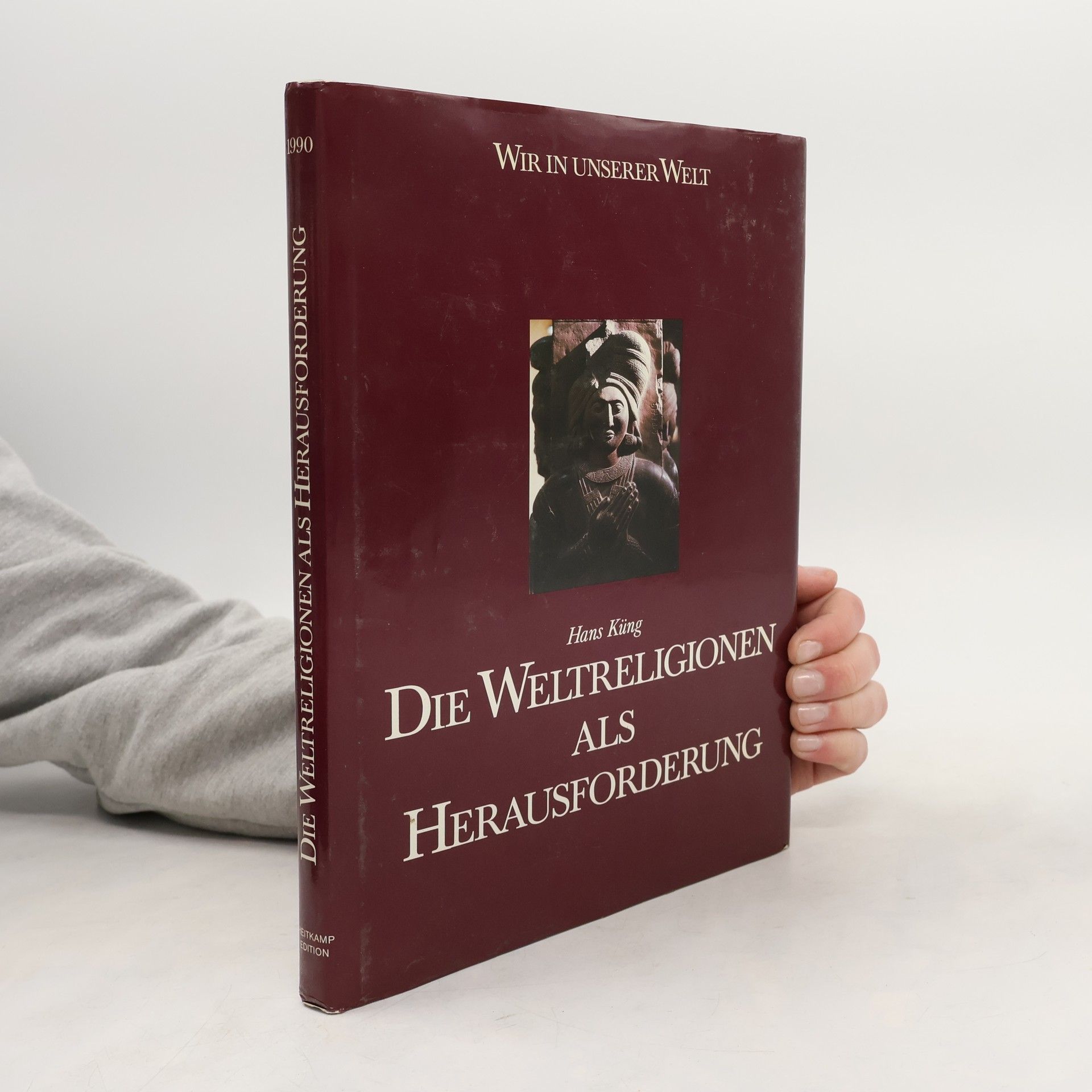 Hans Küng Die Weltreligionen als Herausforderung