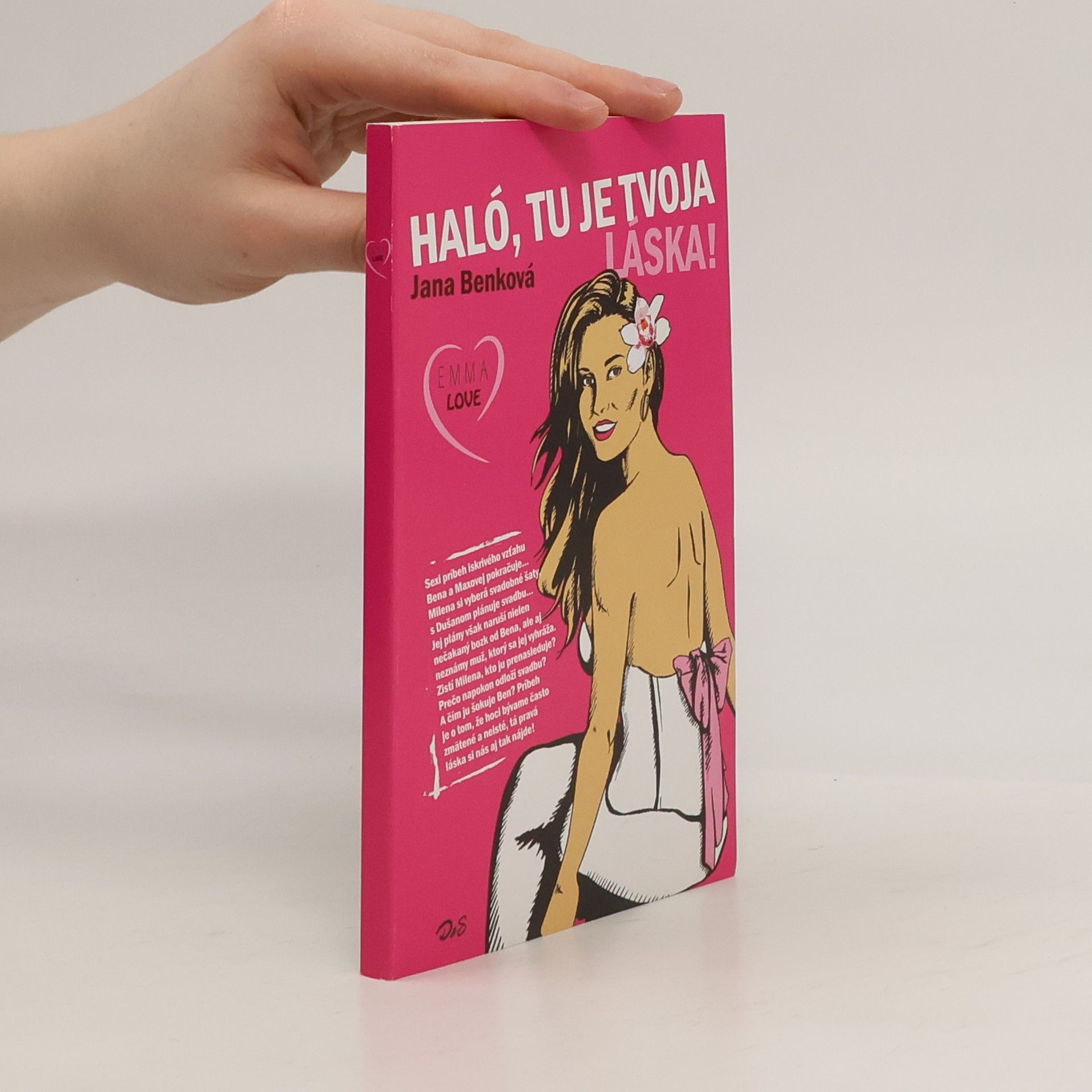 Benková, Jana Haló, tu je tvoje láska!