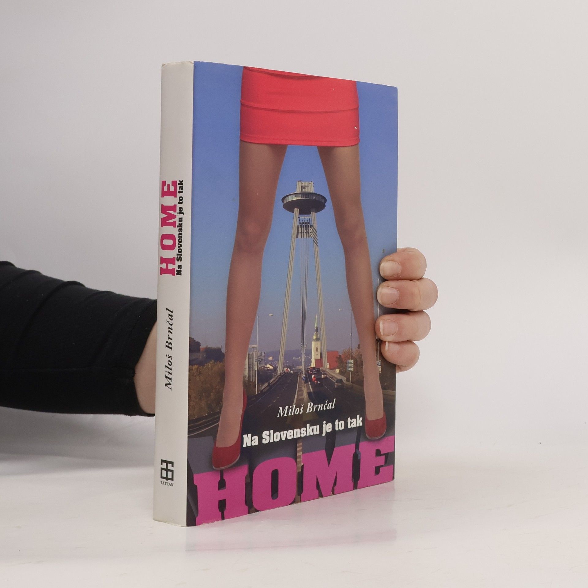 Miloš Brnčal Home: Na Slovensku je to tak