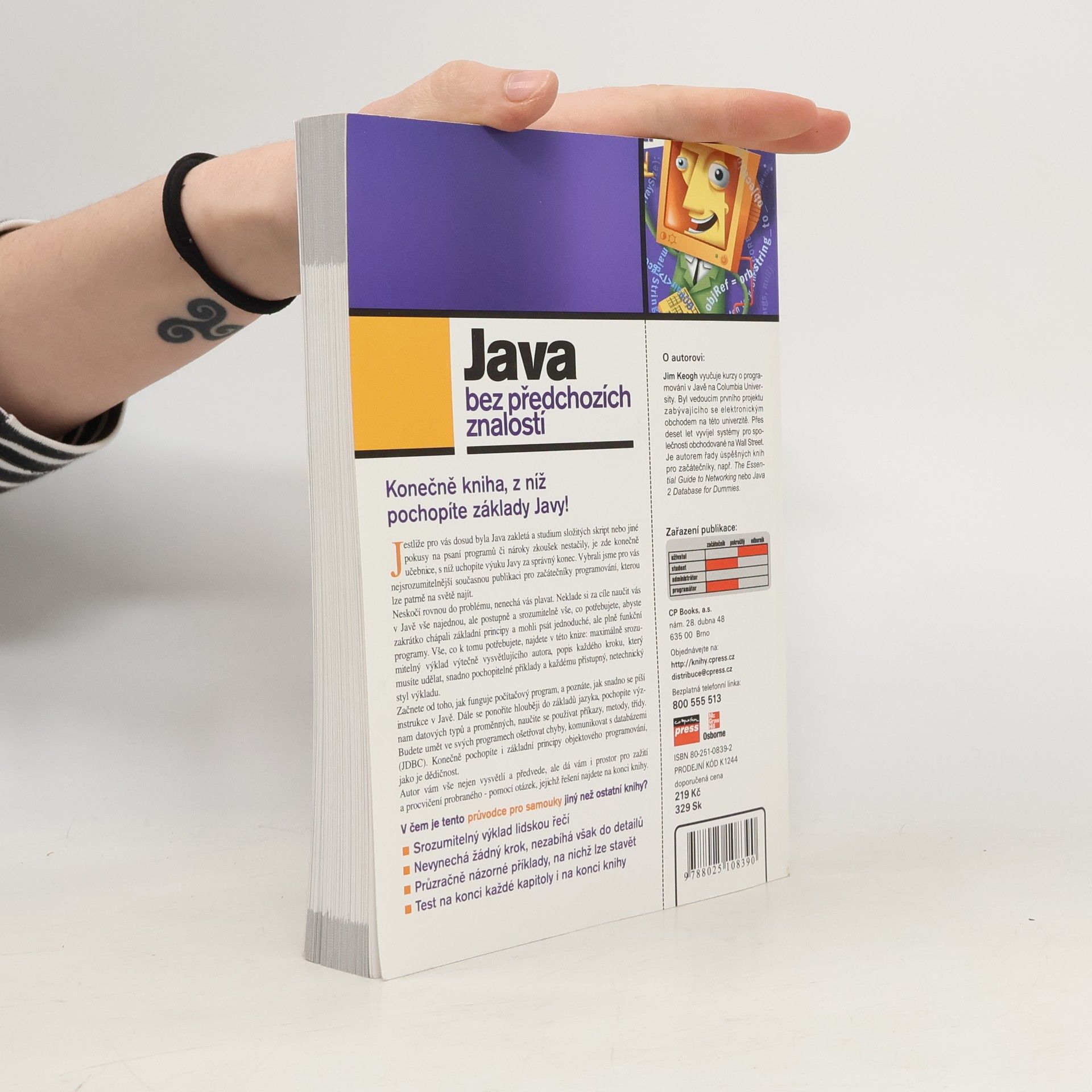James Edward Keogh Java bez předchozích znalostí. Průvodce pro samouky