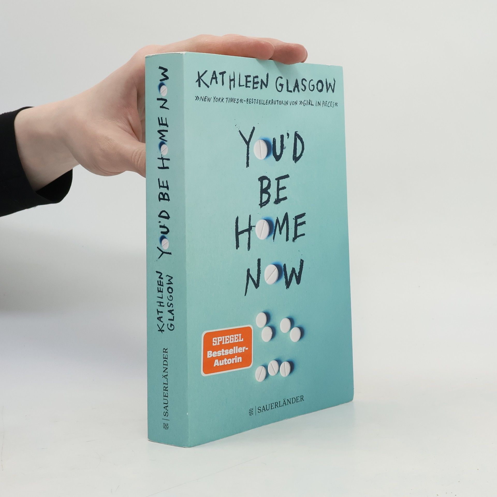 Kathleen Glasgow You'd be Home Now