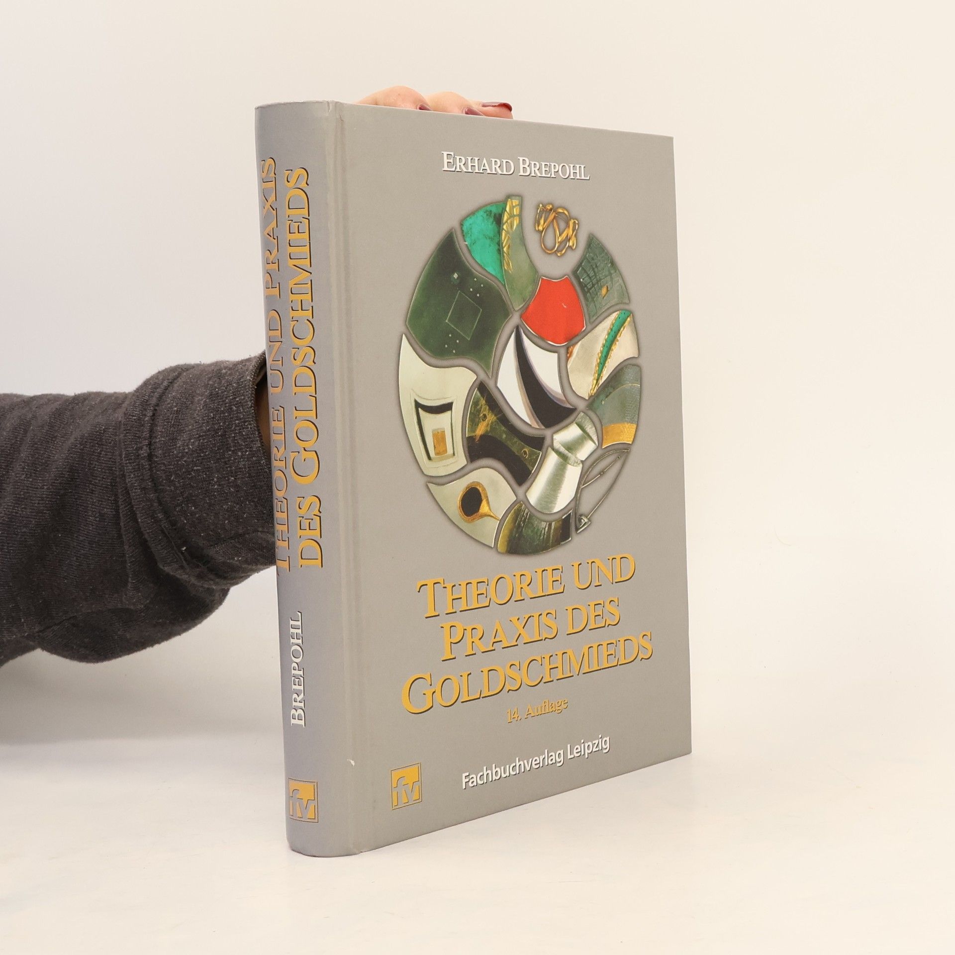 Erhard Brepohl Theorie und Praxis des Goldschmieds