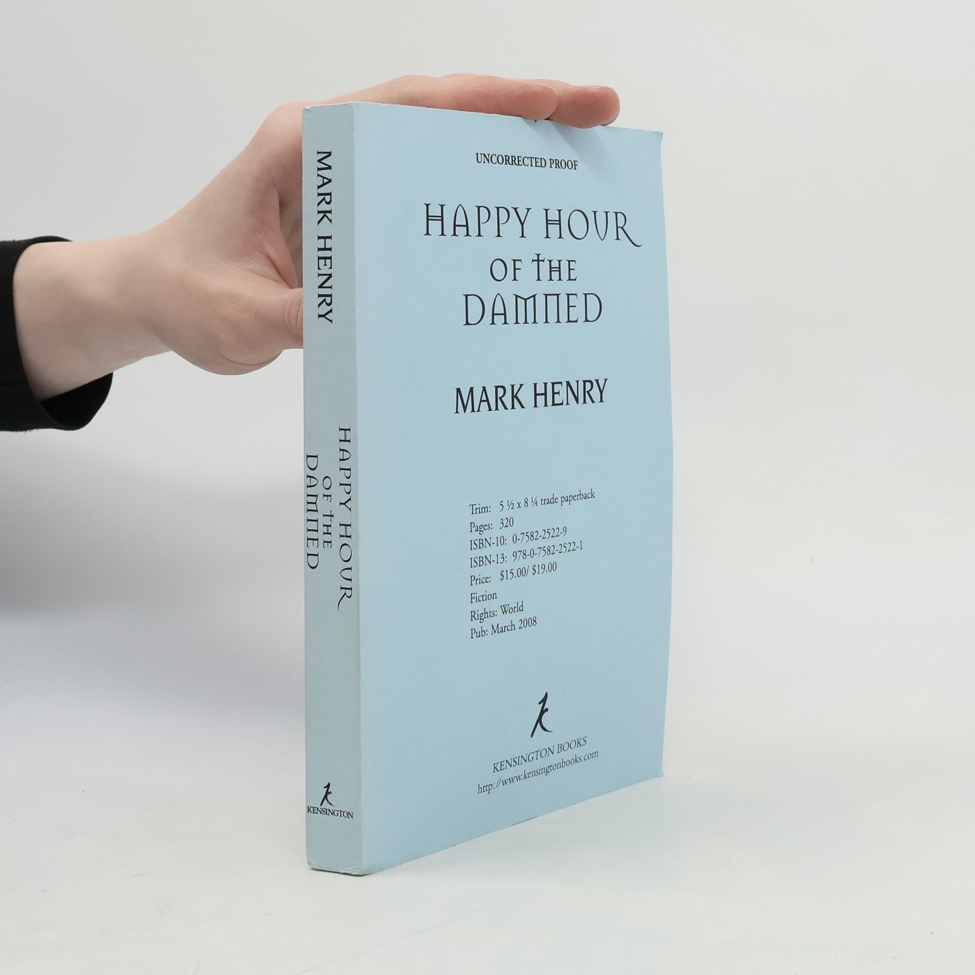 Mark Henry Happy Hour of the Damned - Uncorrected Proof