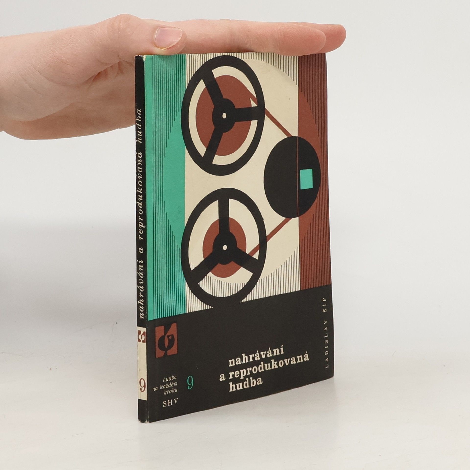 Ladislav Šíp Nahrávání a reprodukovaná hudba