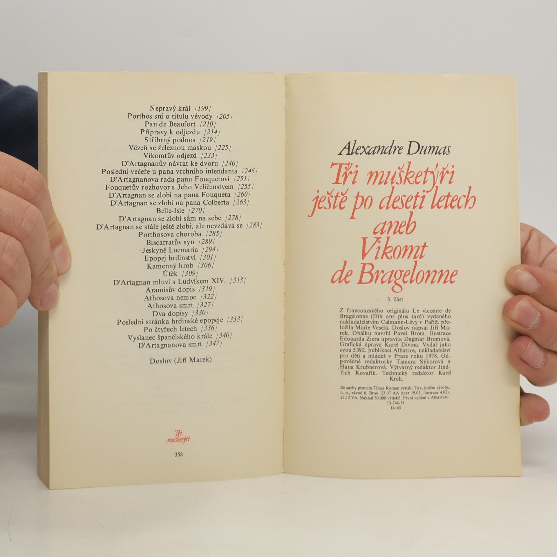Alexandre Dumas Tři mušketýři ještě po deseti letech aneb Vikomt de Bragelonne. 3