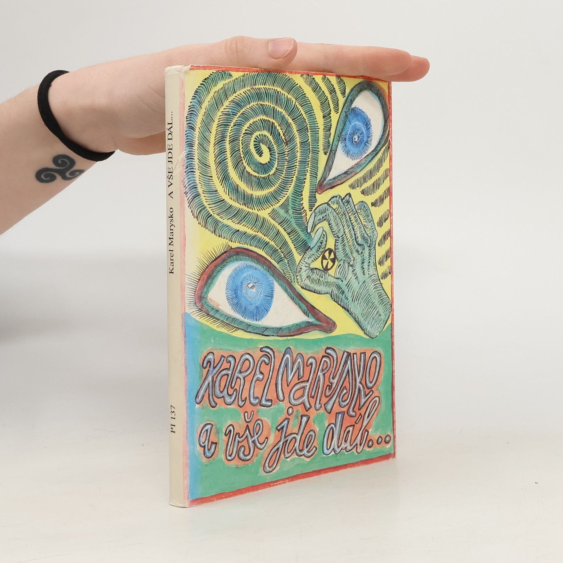 Karel Marysko A vše jde dál...