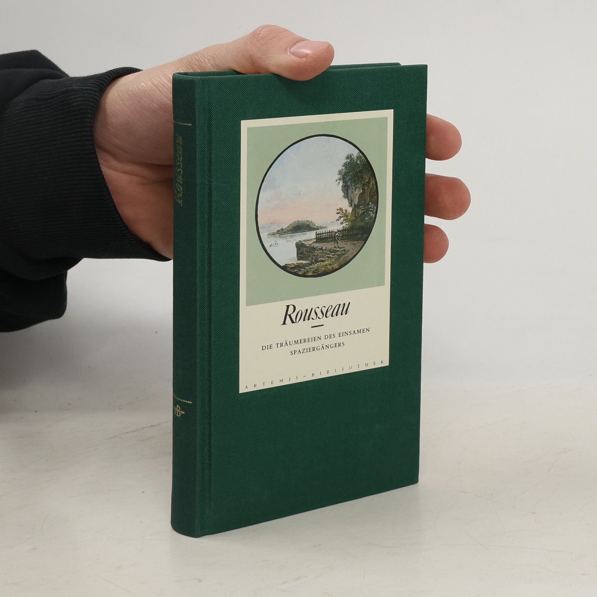 Jean-Jacques Rousseau Die Träumereien des einsamen Spaziergängers