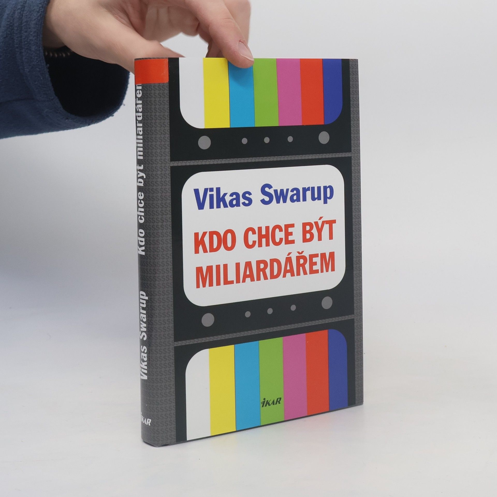 Vikas Swarup Kdo chce být miliardářem