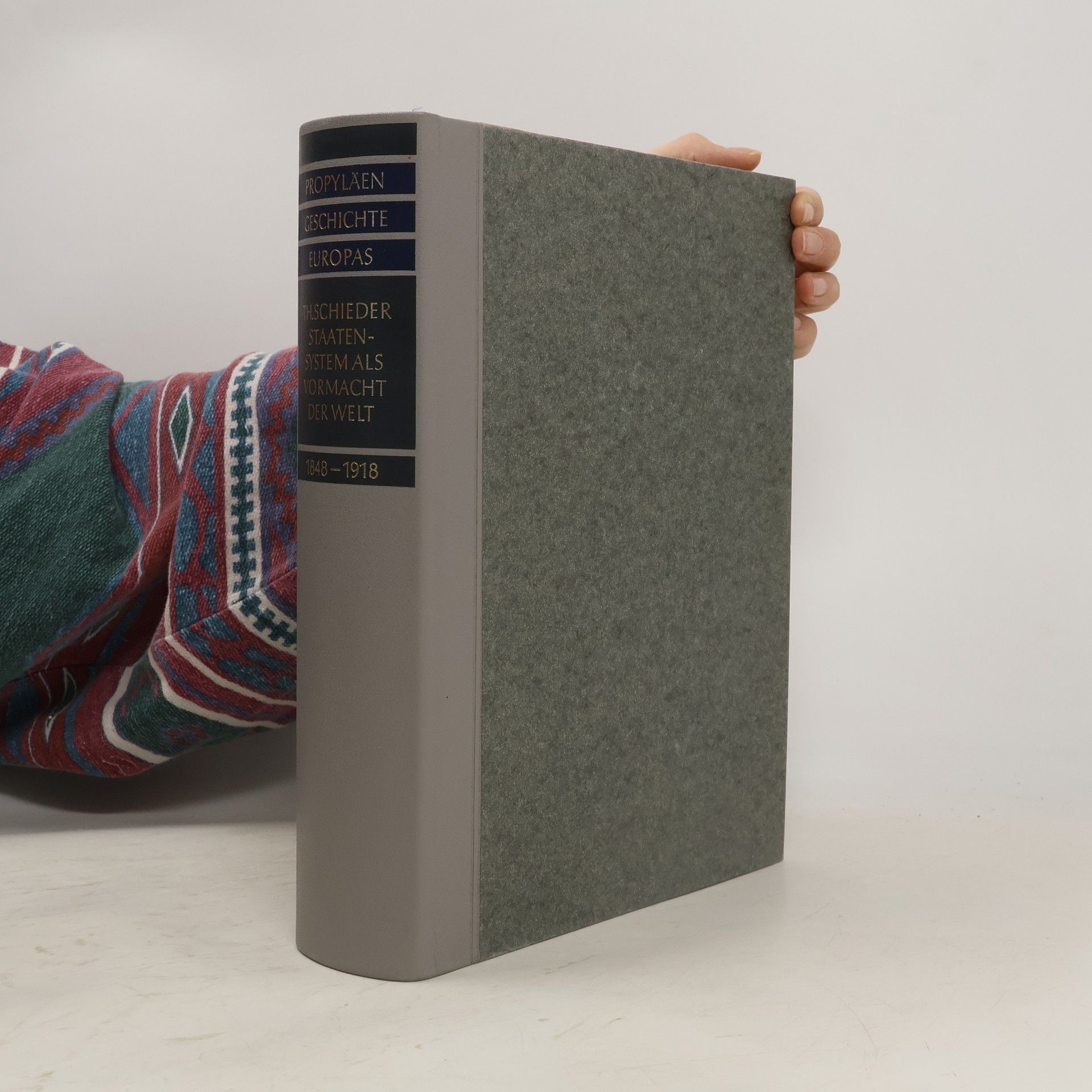 Theodor Schieder Staatensystem als Vormacht der Welt