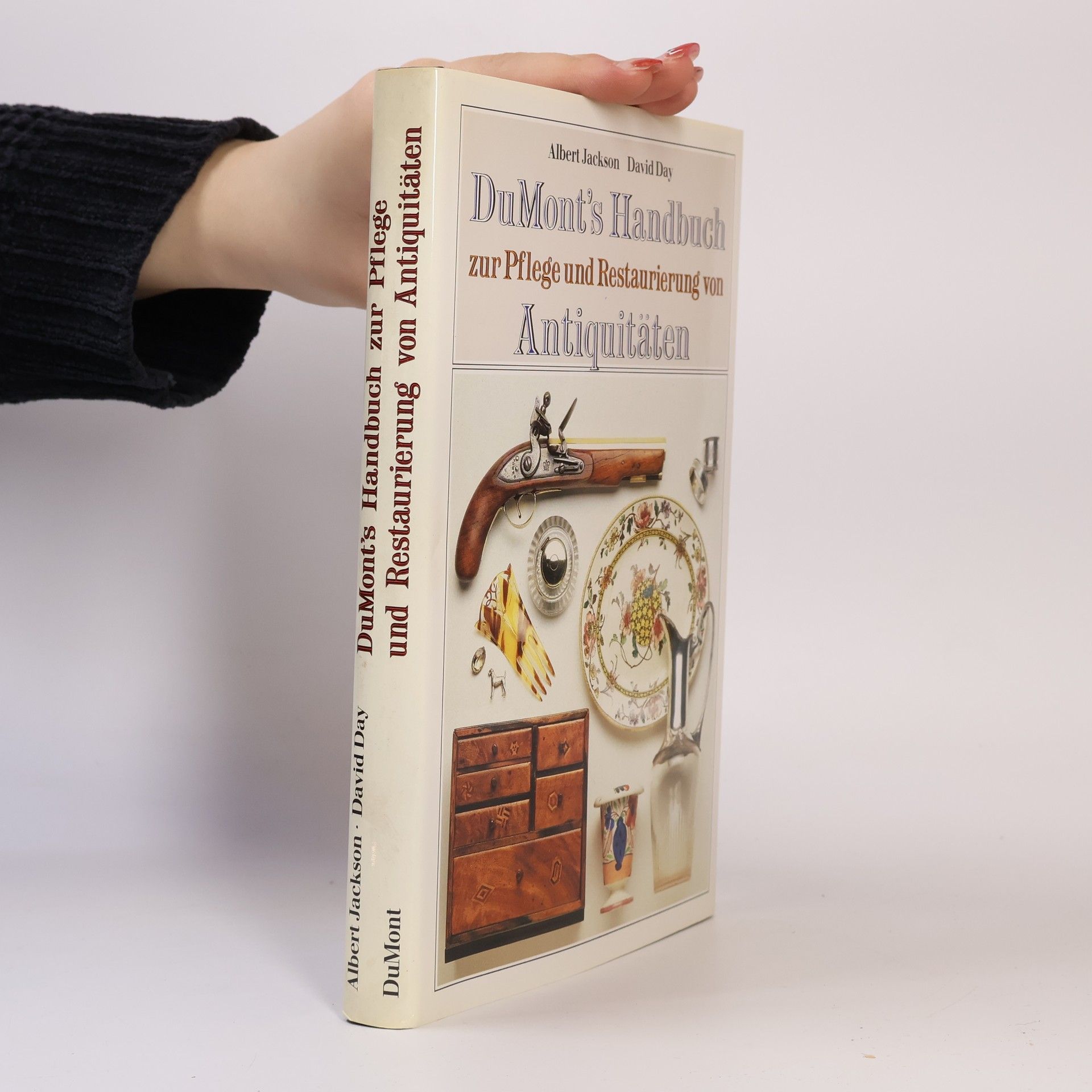 Albert Jackson DuMont's Handbuch zur Pflege und Restaurierung von Antiquitäten