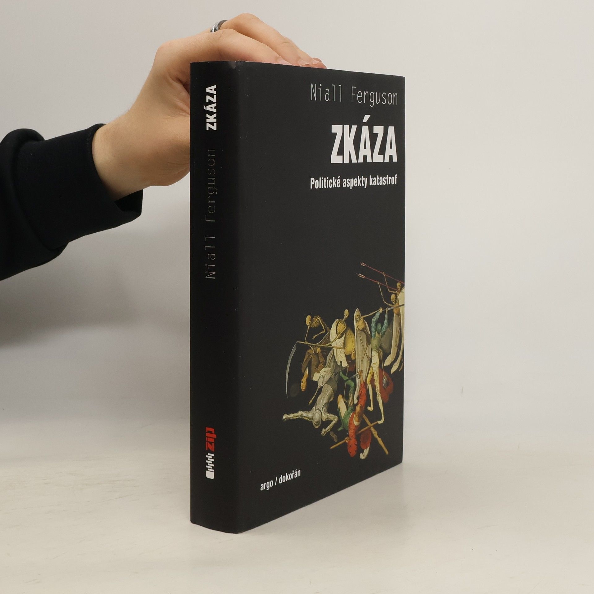 Niall Ferguson Zkáza. Politické aspekty katastrof