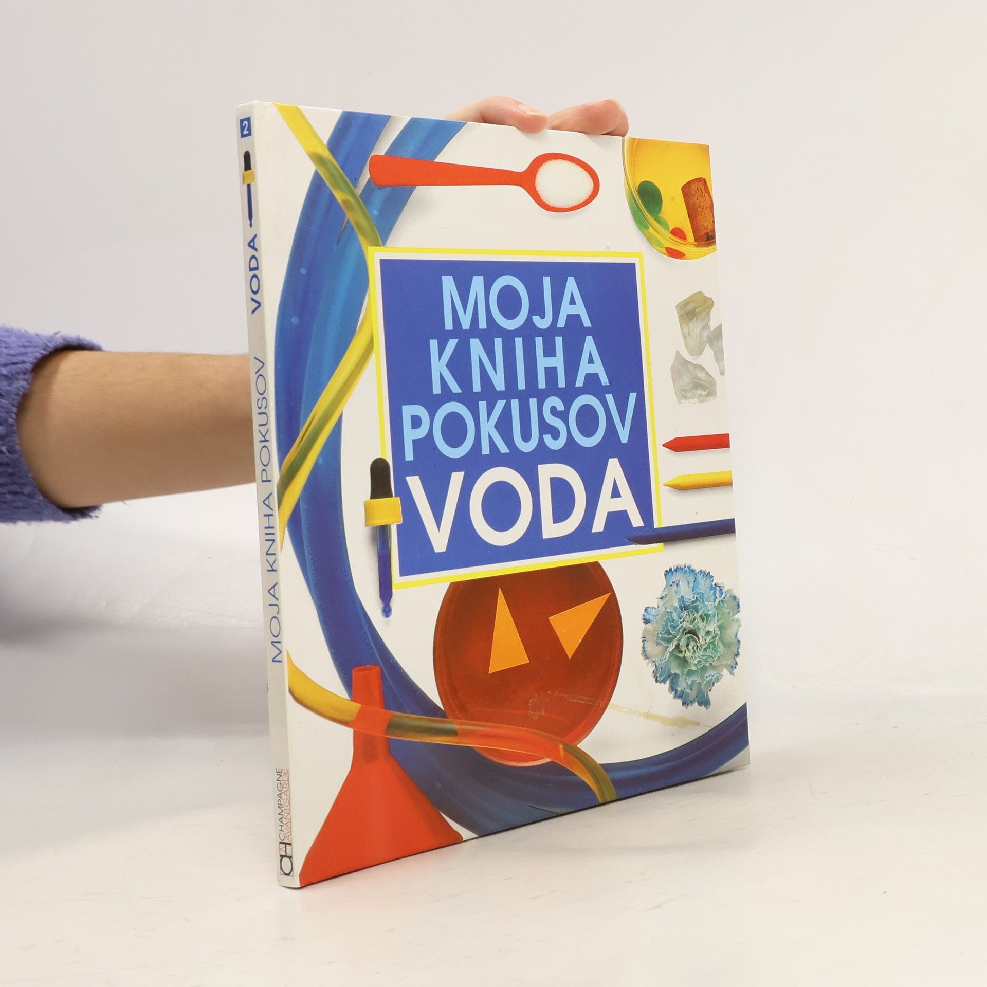 Neil Ardley Moje kniha pokusů. Voda