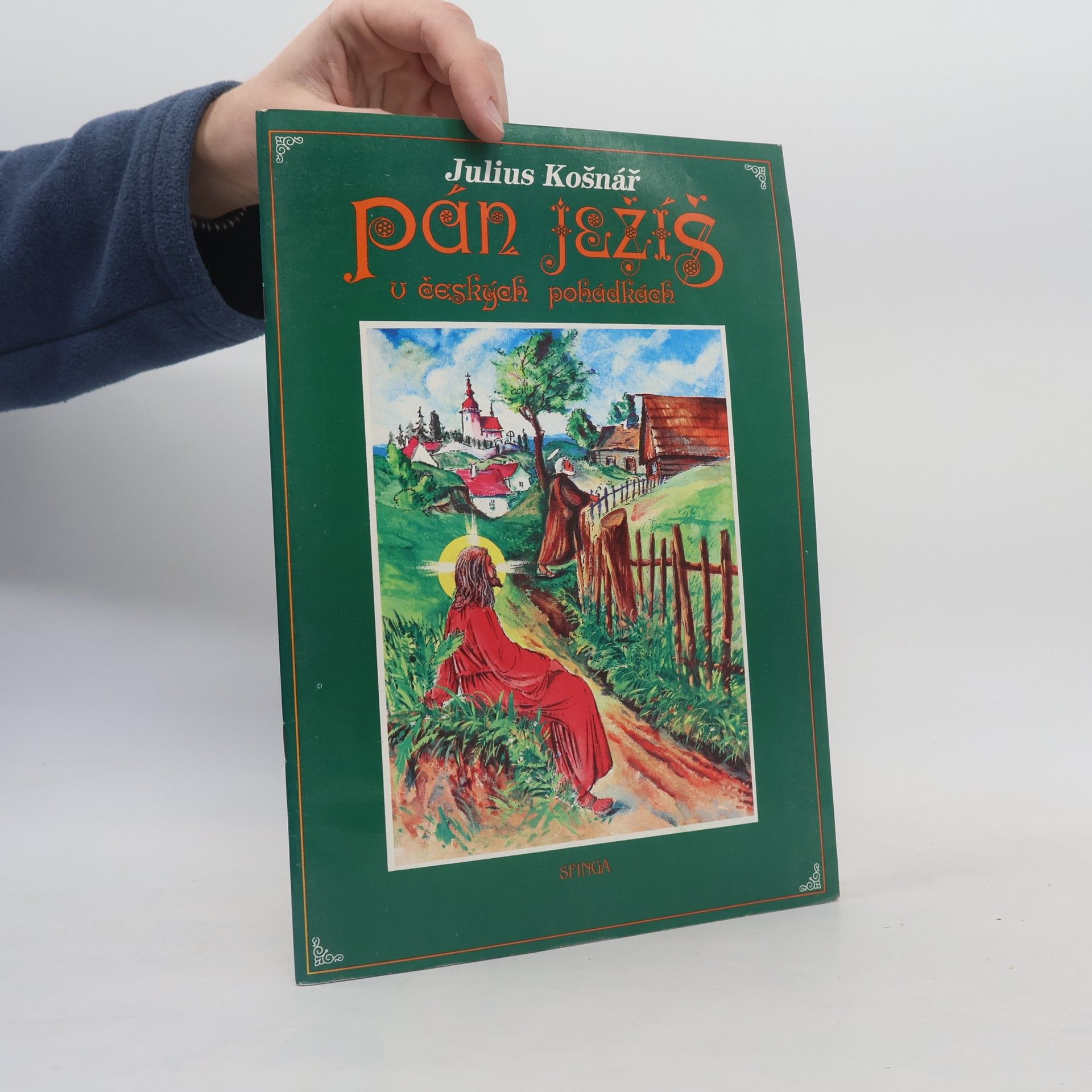 Julius Košnář Pán Ježíš v českých pohádkách