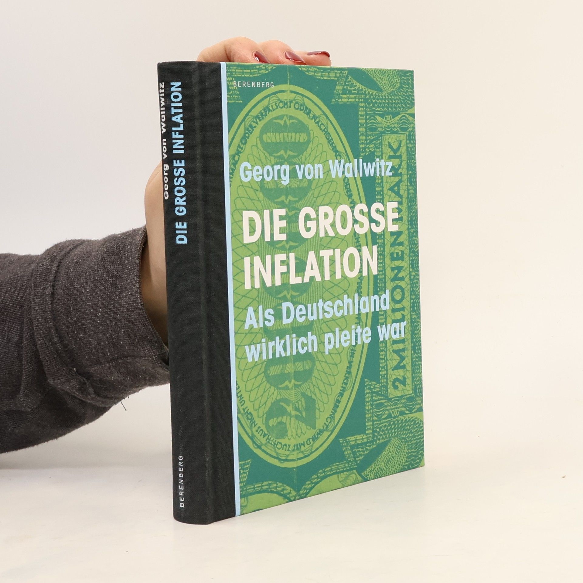 Georg von Wallwitz Die große Inflation
