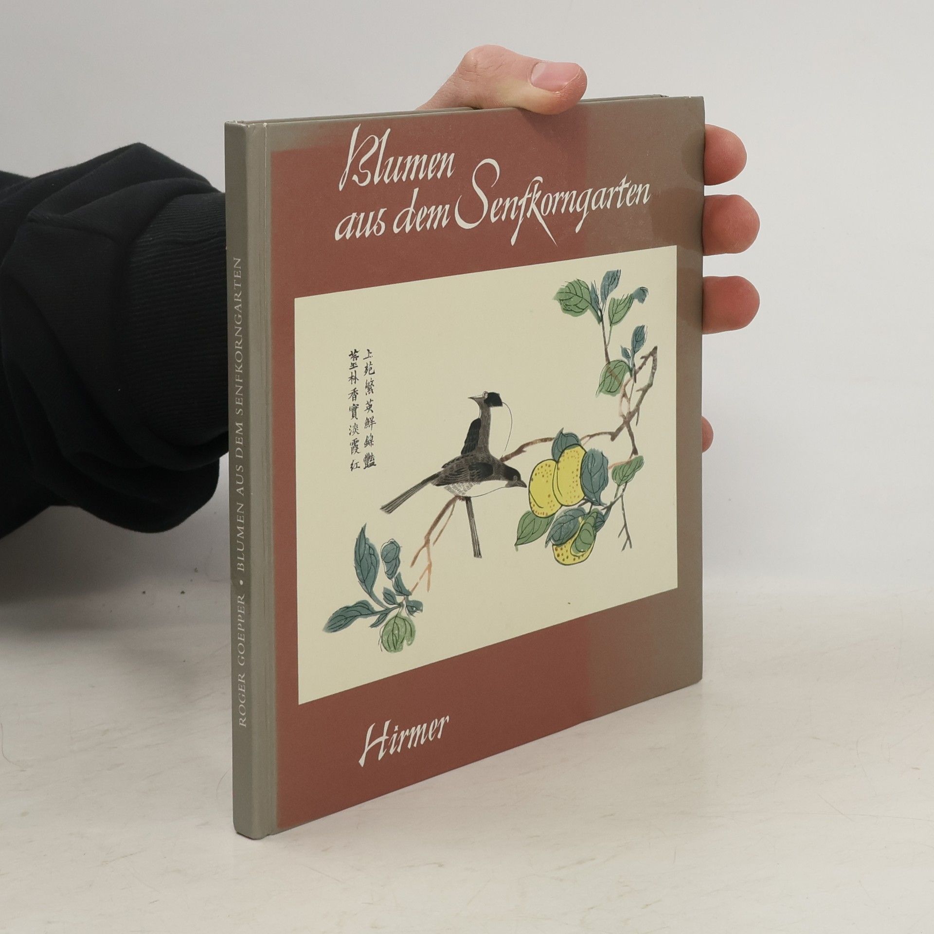 Roger Goepper Blumen aus dem Senfkorngarten