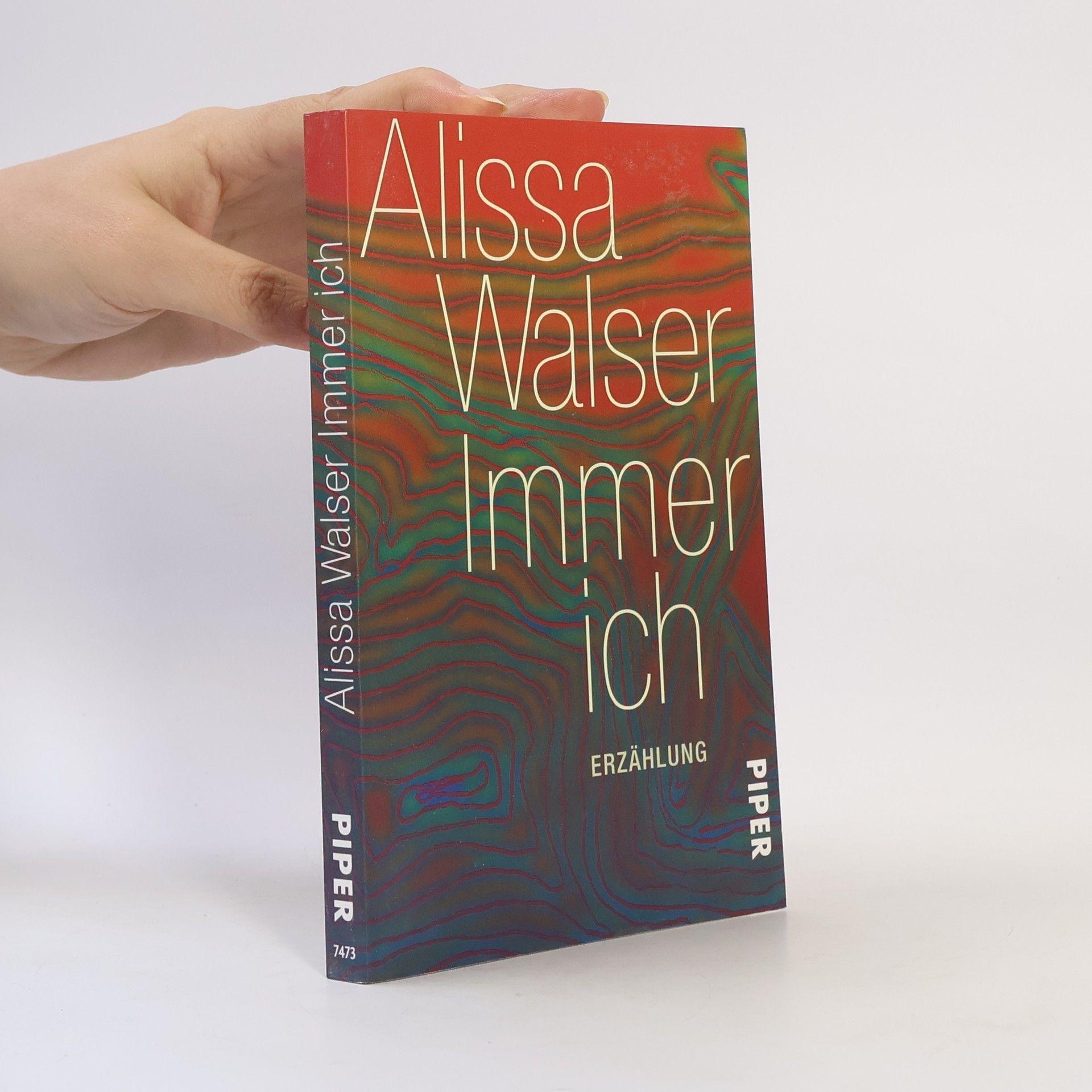 Alissa Walser Immer ich