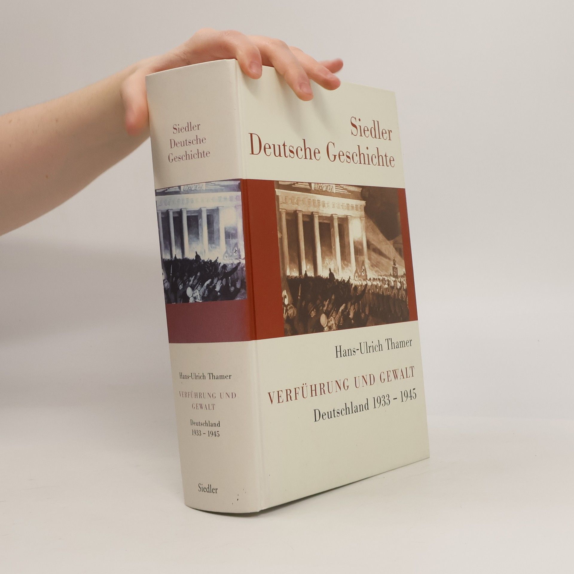 Hans Ulrich Thamer Siedler Deutsche Geschichte - 3: Verführung und Gewalt