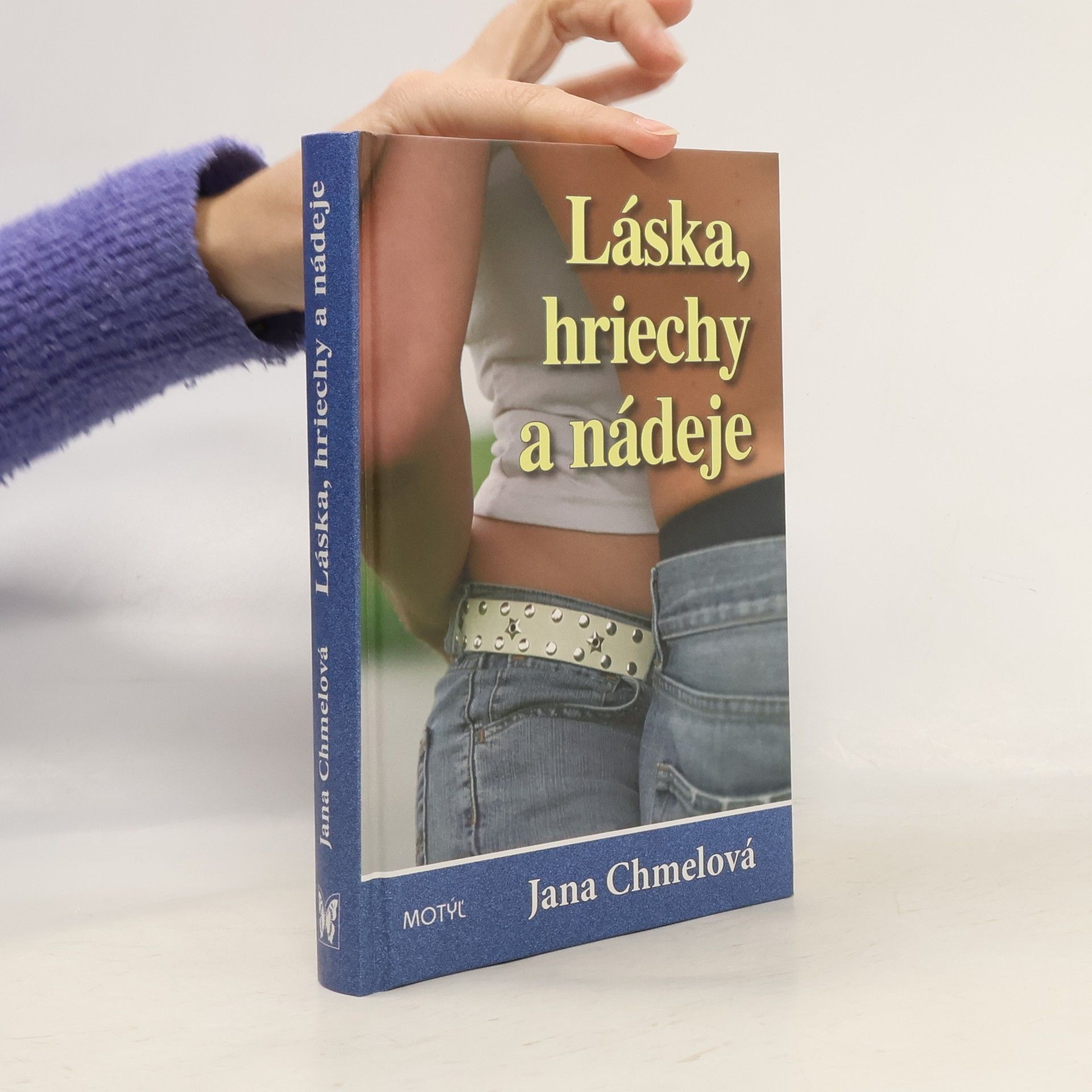 Jana Chmelová Láska, hriechy, nádeje