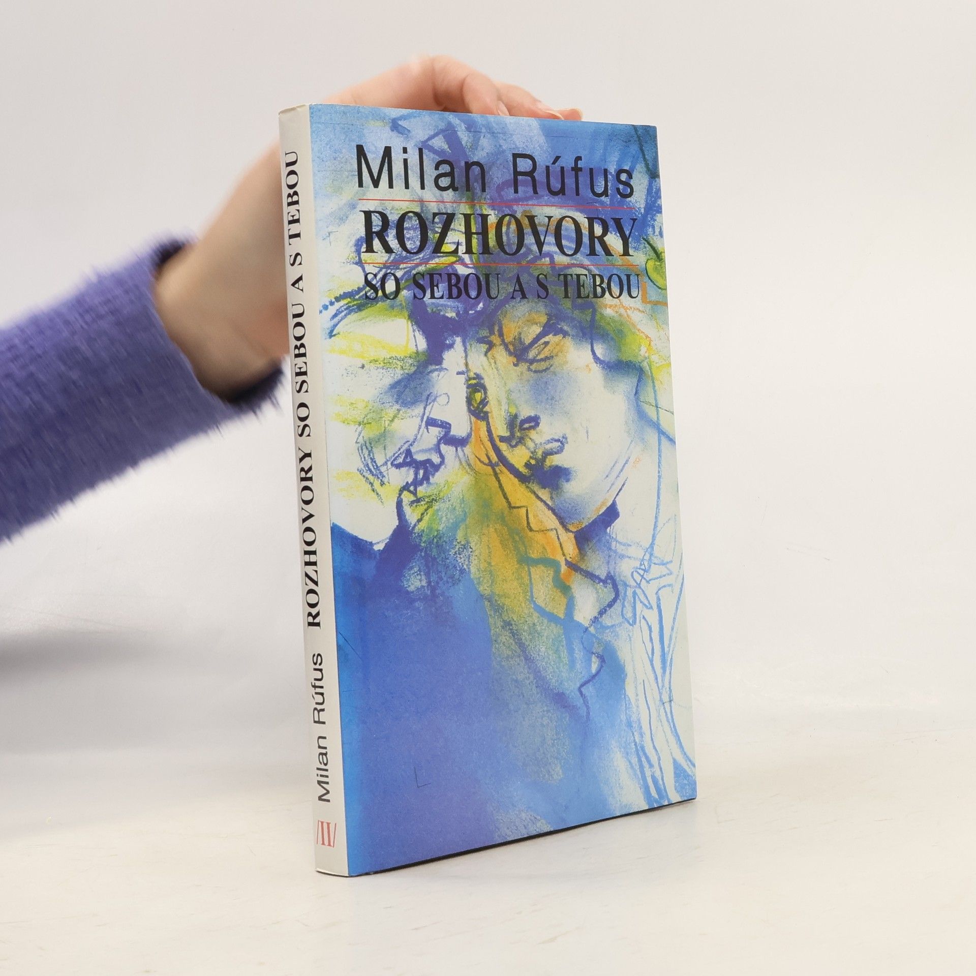 Milan Rúfus Rozhovory so sebou a s tebou II