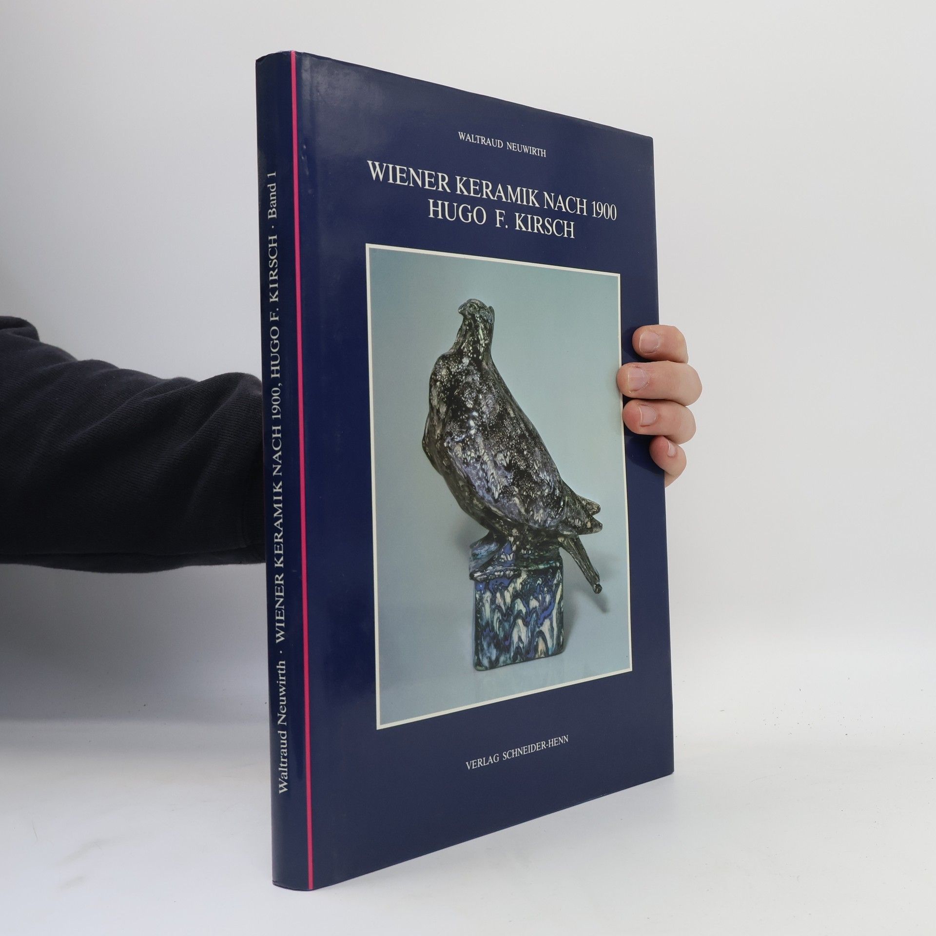 Waltraud Neuwirth Wiener Keramik nach 1900. Hugo F. Kirsch