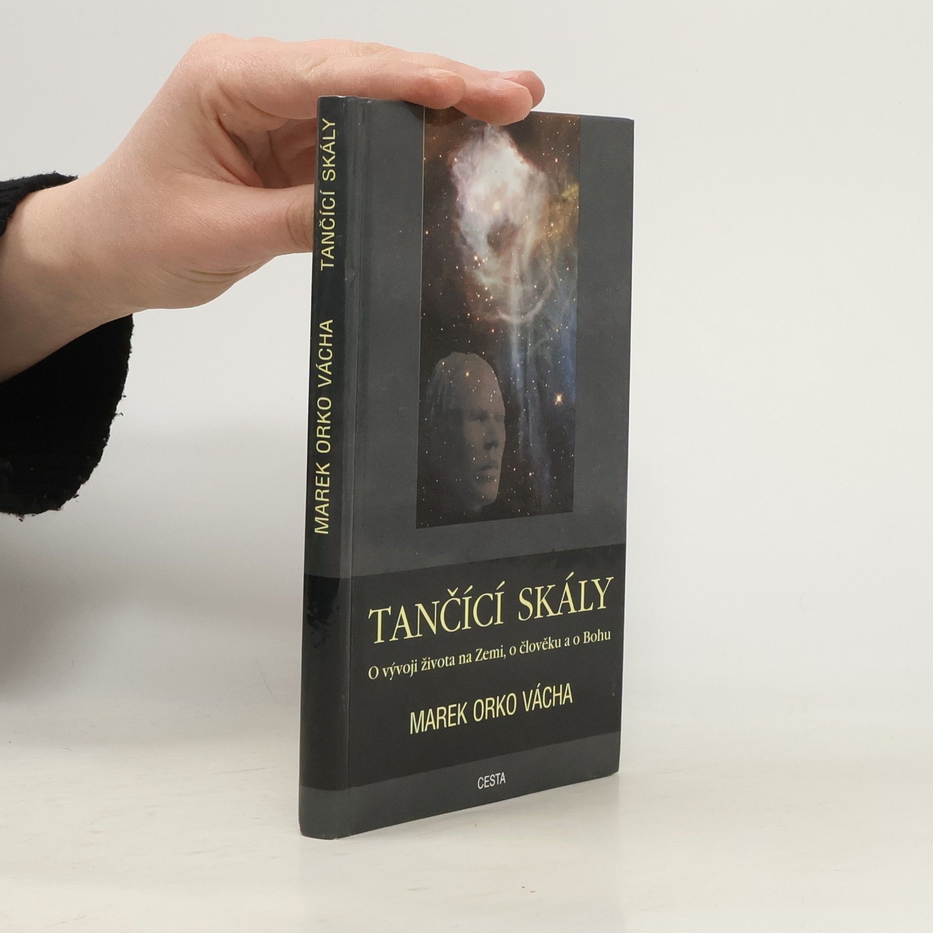 Marek Vácha Tančící skály. O vývoji života na Zemi, o člověku a o Bohu