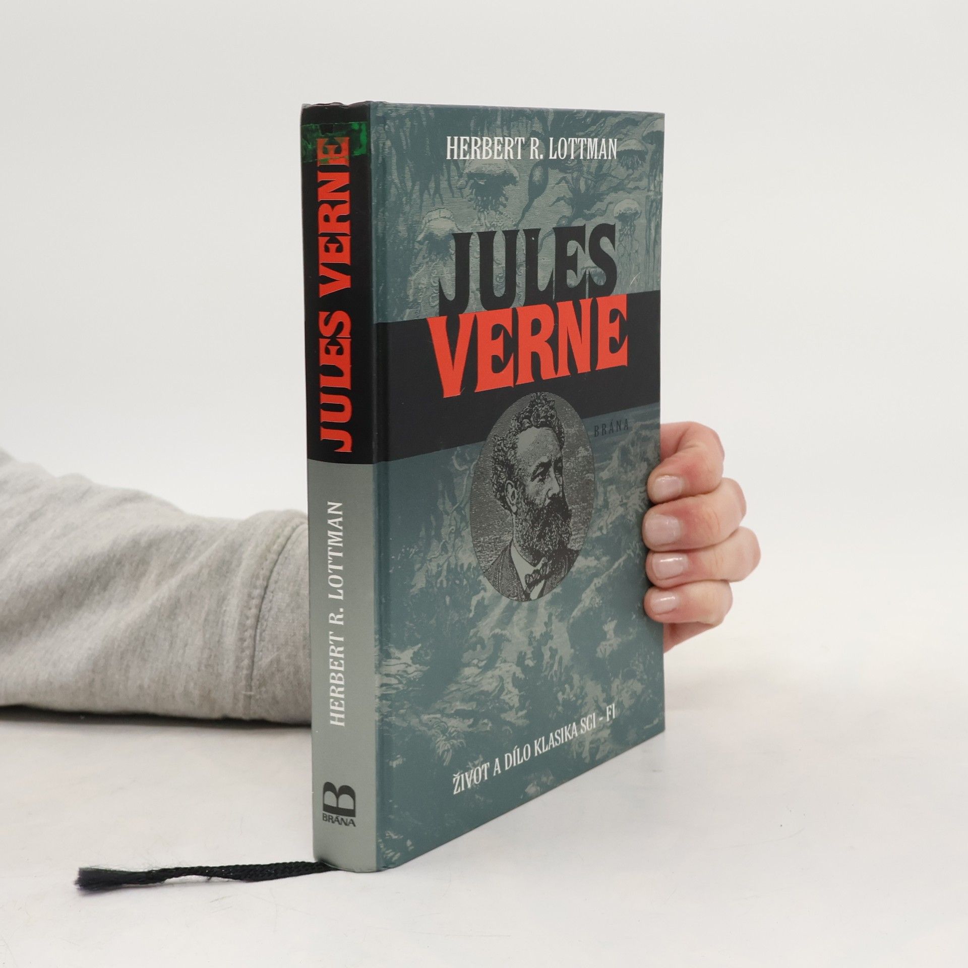 Herbert Lottman Jules Verne. Život a dílo klasika sci-fi