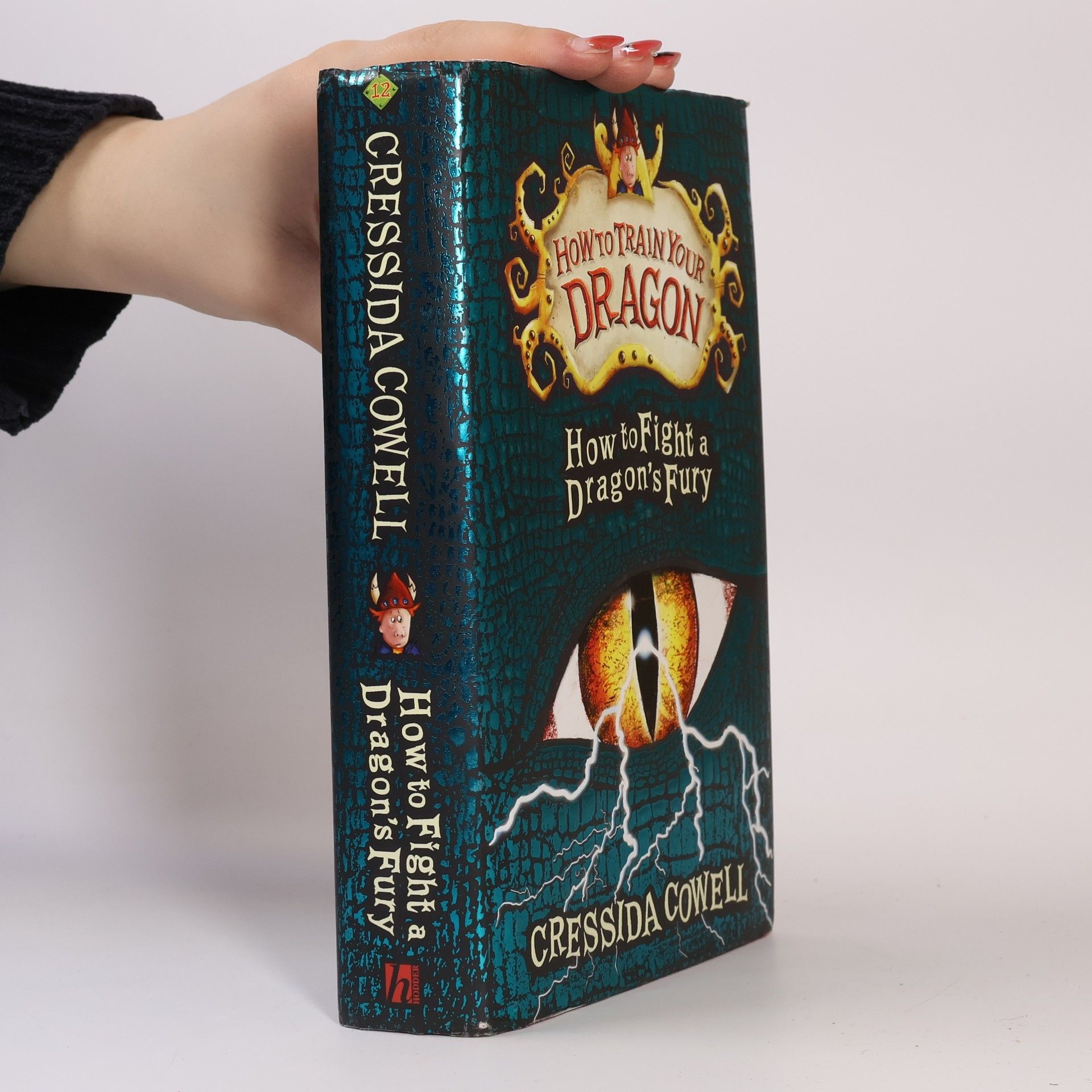 Cressida Cowell How To Train Your Dragon - How to Fight a Dragon's Fury