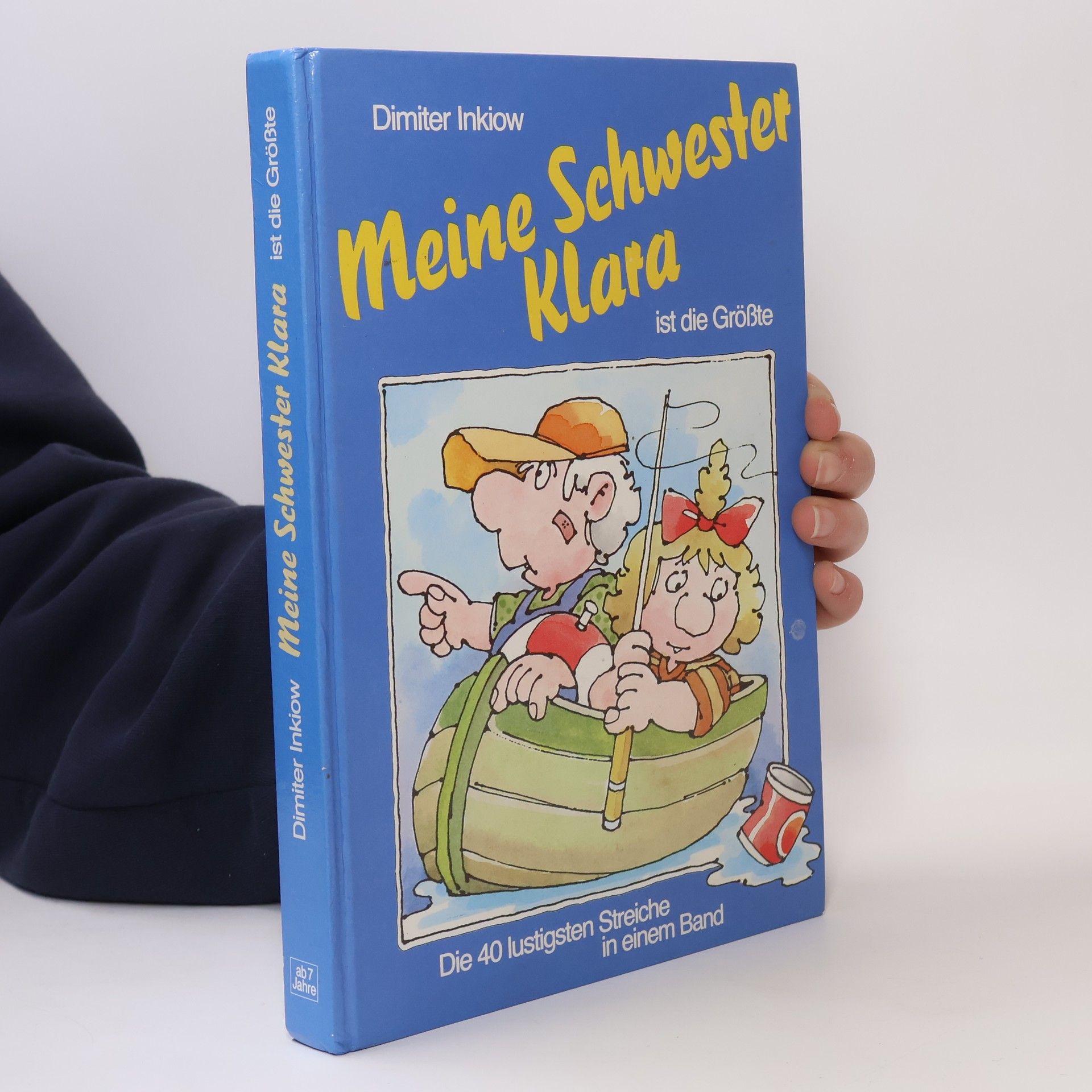 Dimitar Inkiow Meine Schwester Klara ist die Grösste