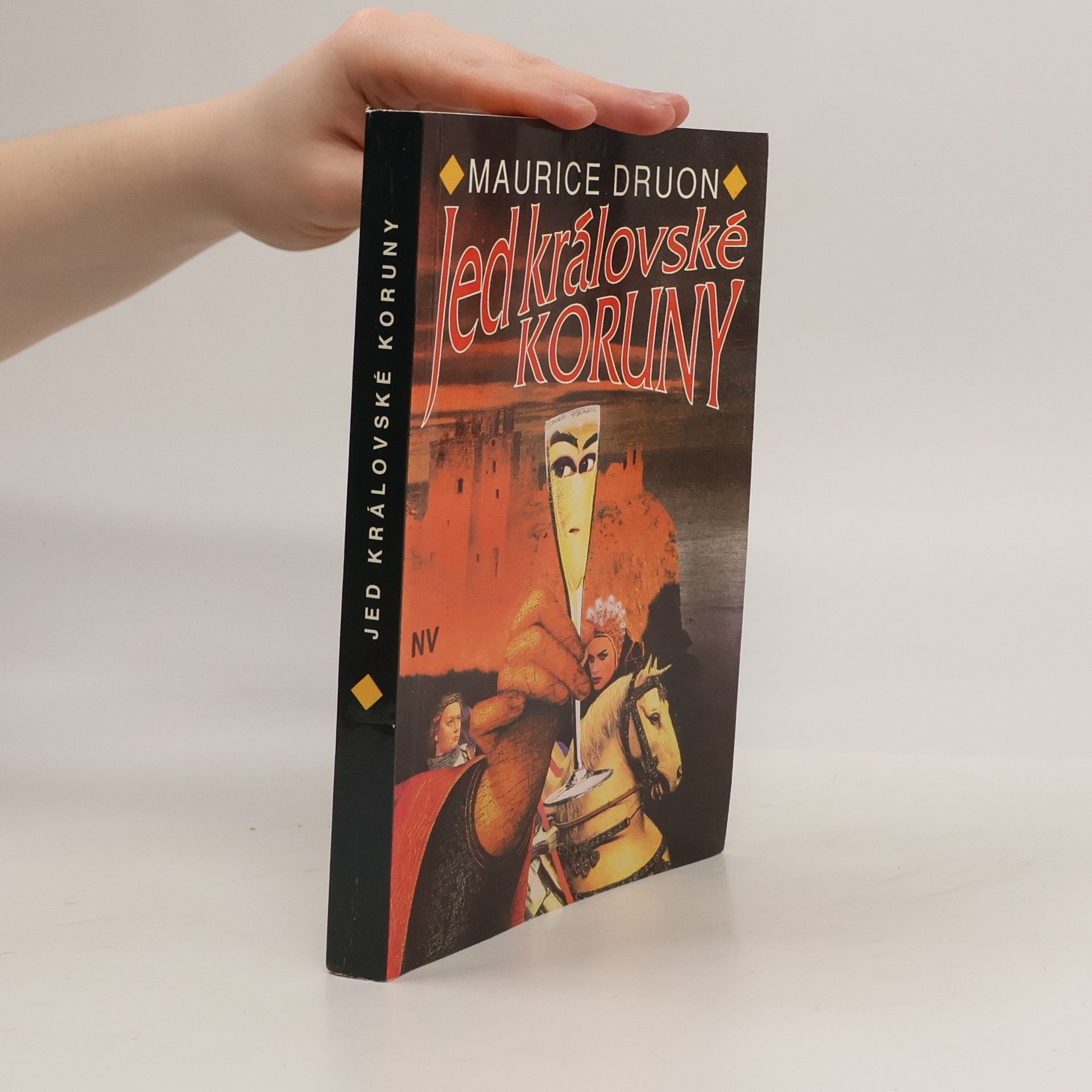 Maurice Druon Jed královské koruny