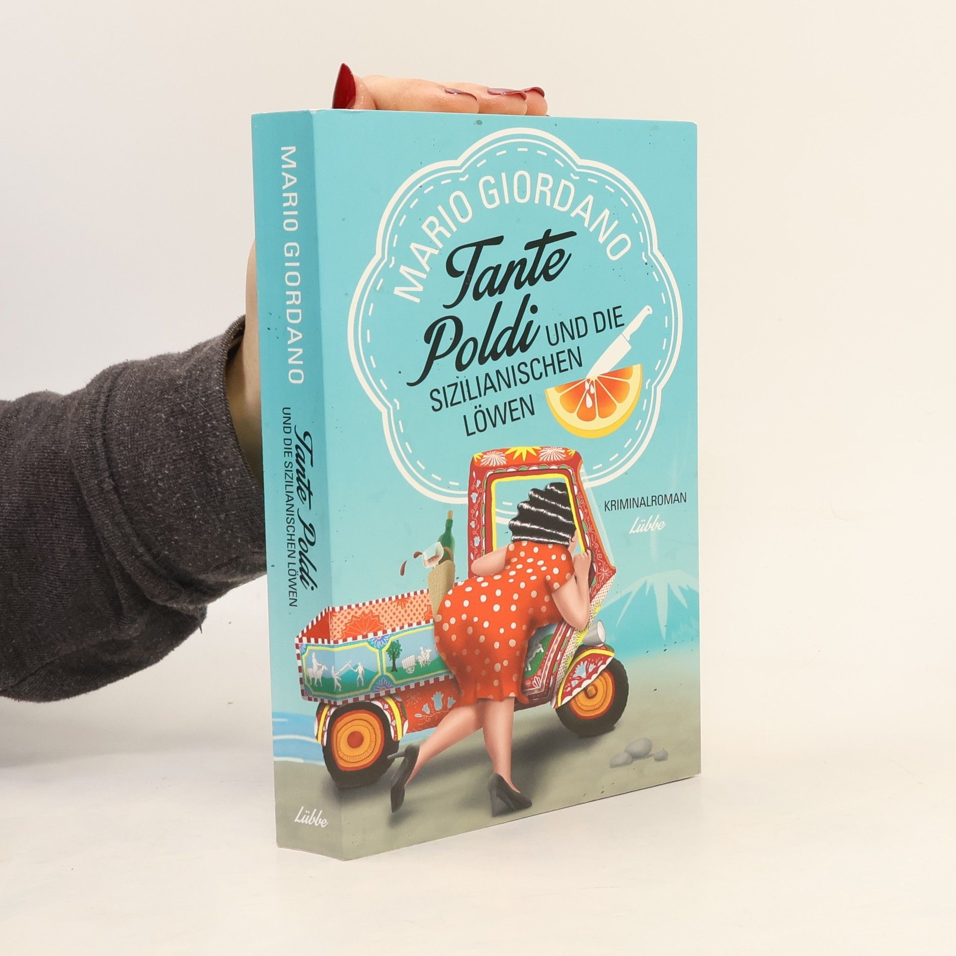 Mario Giordano Tante Poldi und die sizilianischen Löwen
