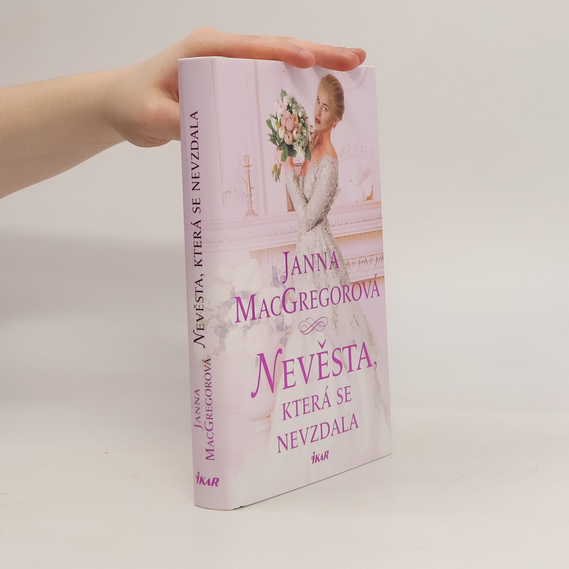 Janna MacGregor Nevěsta, která se nevzdala