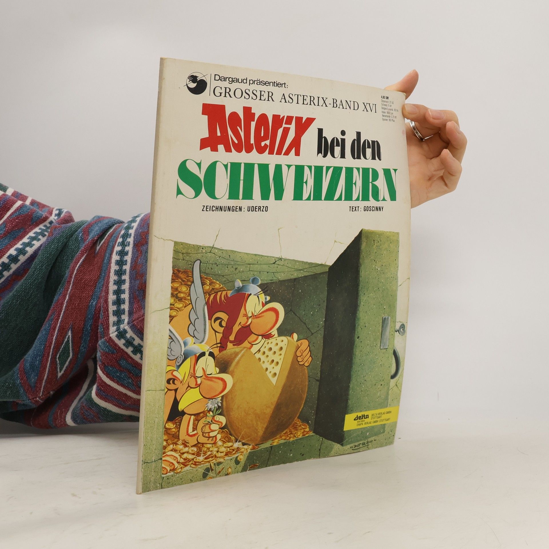 René Goscinny Asterix 16: Asterix bei den Schweizern