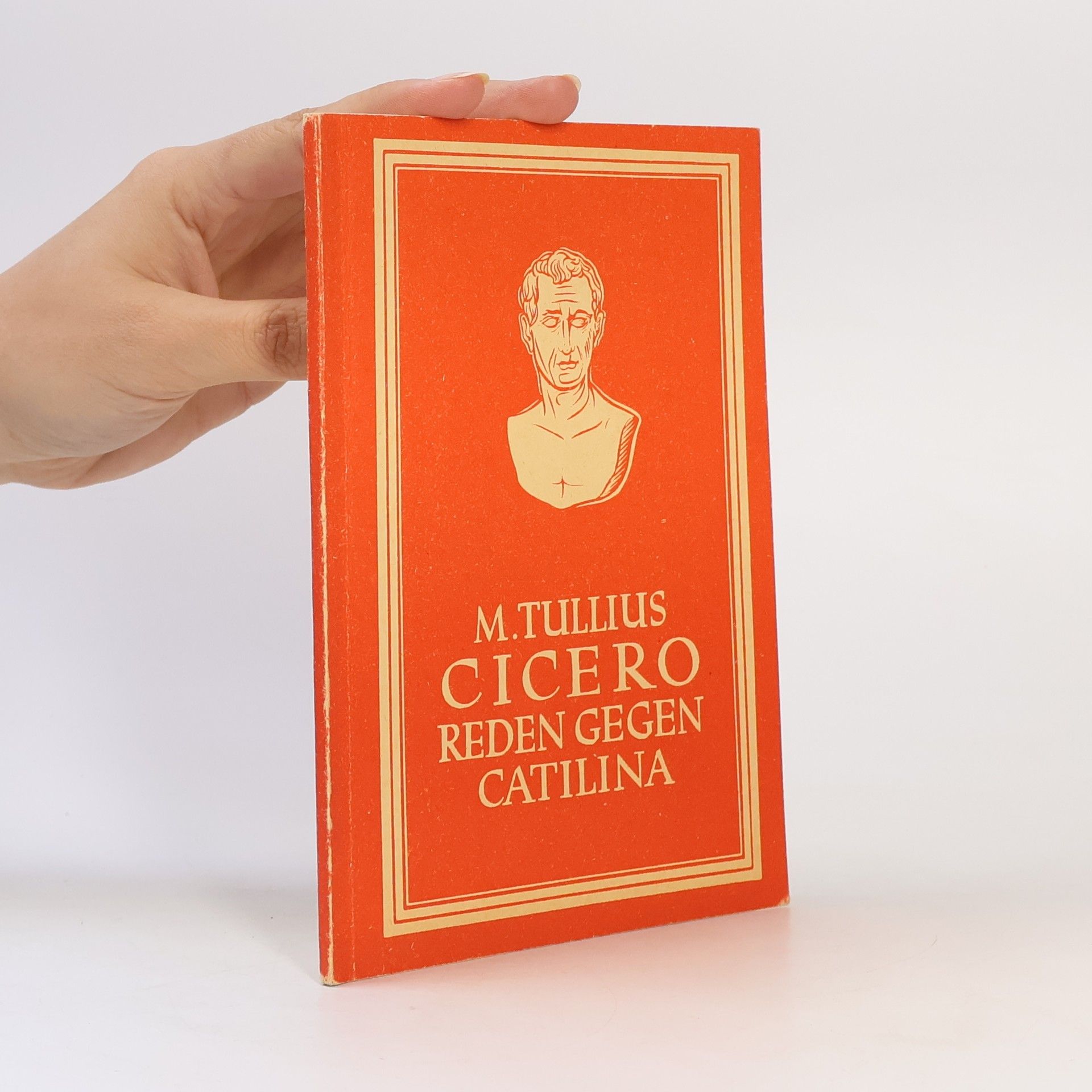 Marcus Tullius Cicero Reden gegen Catilina 1