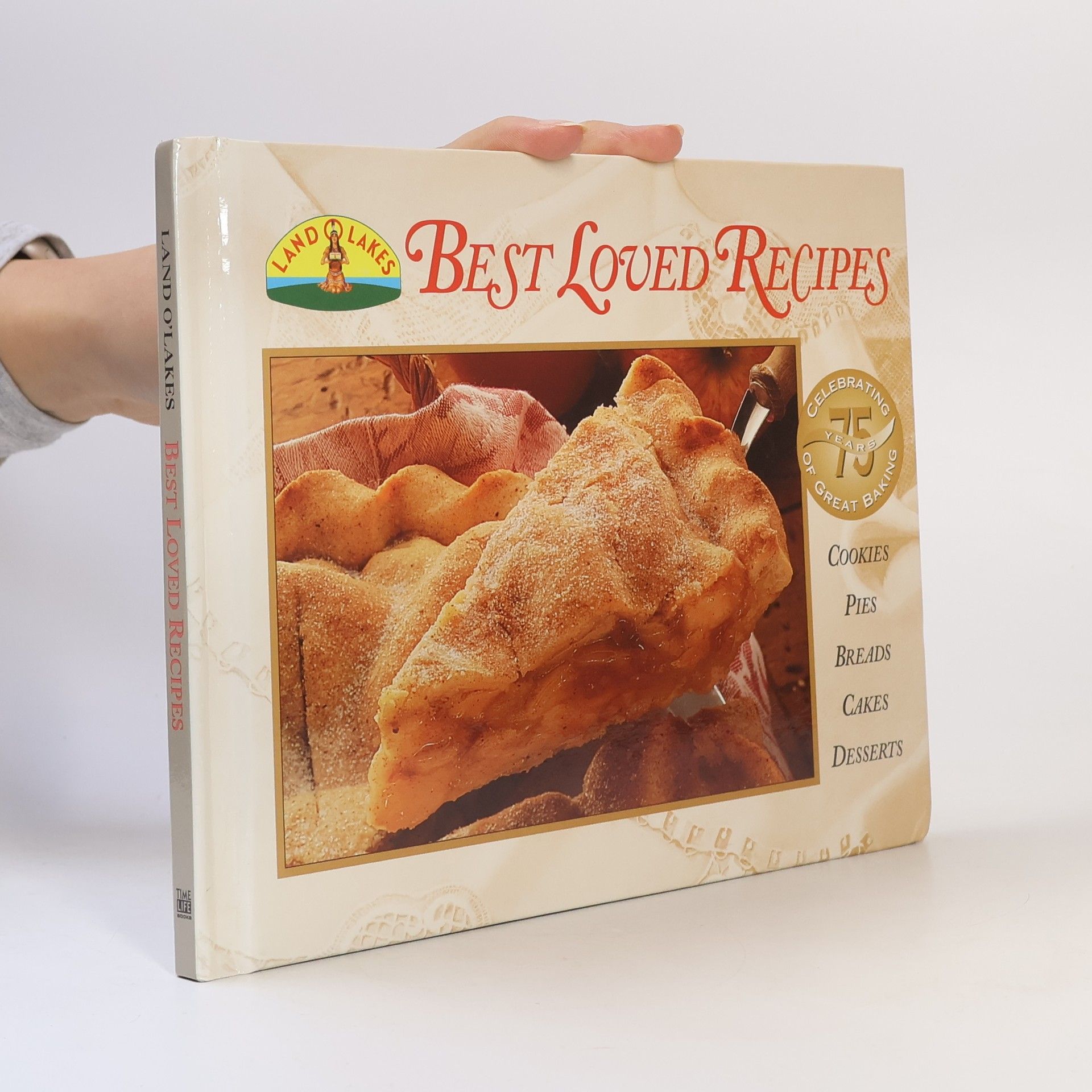 Land O'Lakes Incorporated Land O'Lakes Best Loved Recipes