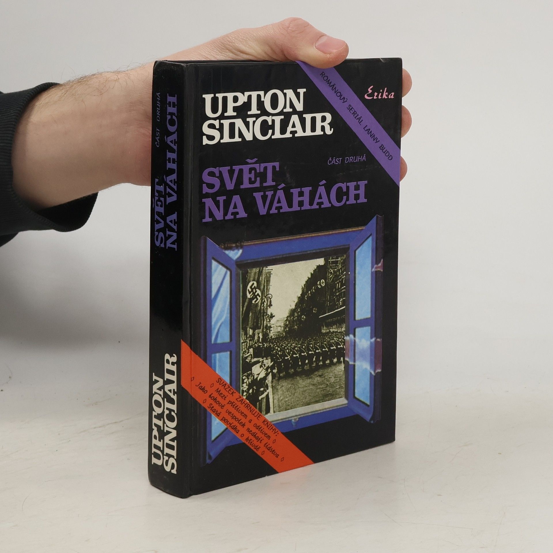 Upton Sinclair Svět na váhách, část 2.