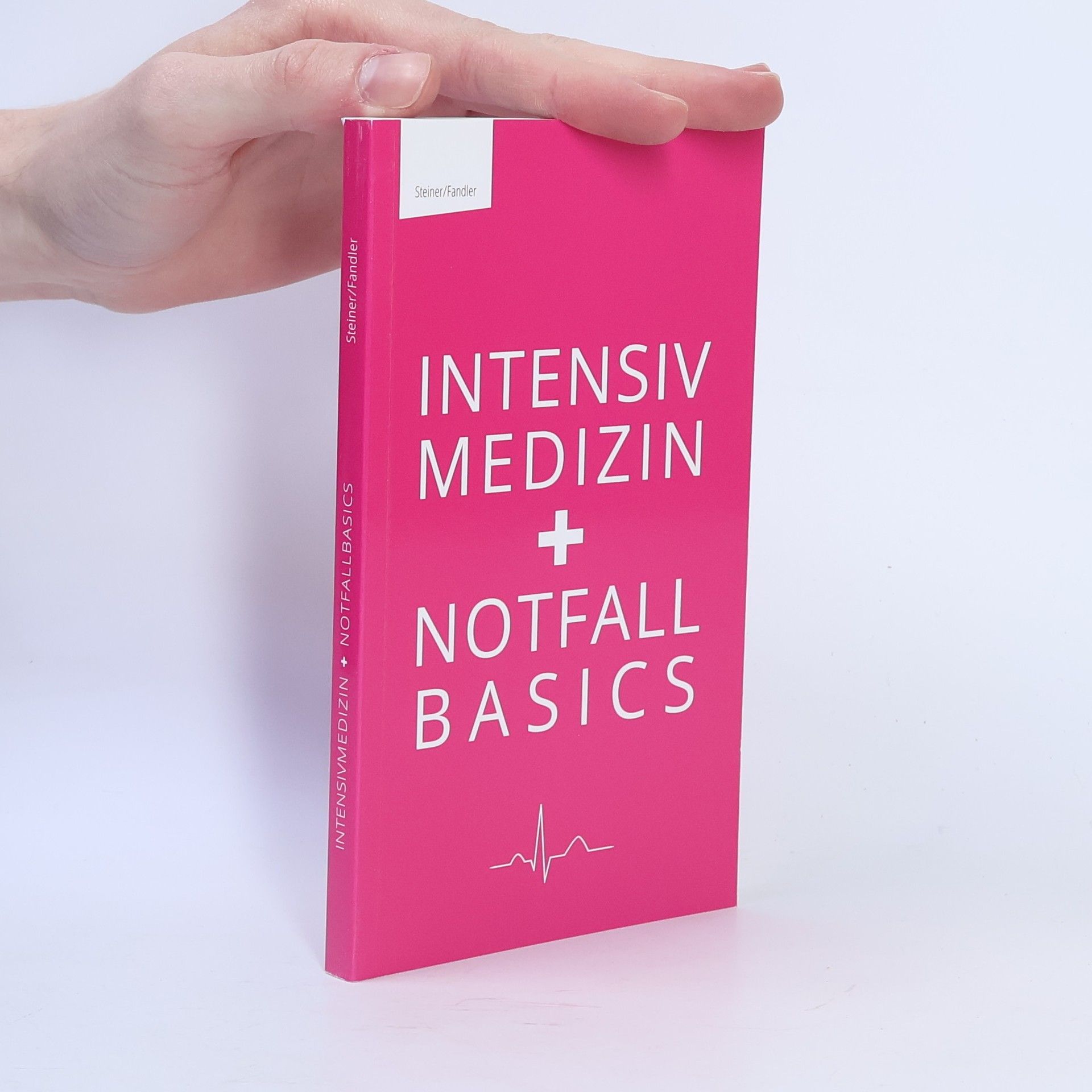 Collectif d'auteurs Intensiv Medizin. Notfall Basics