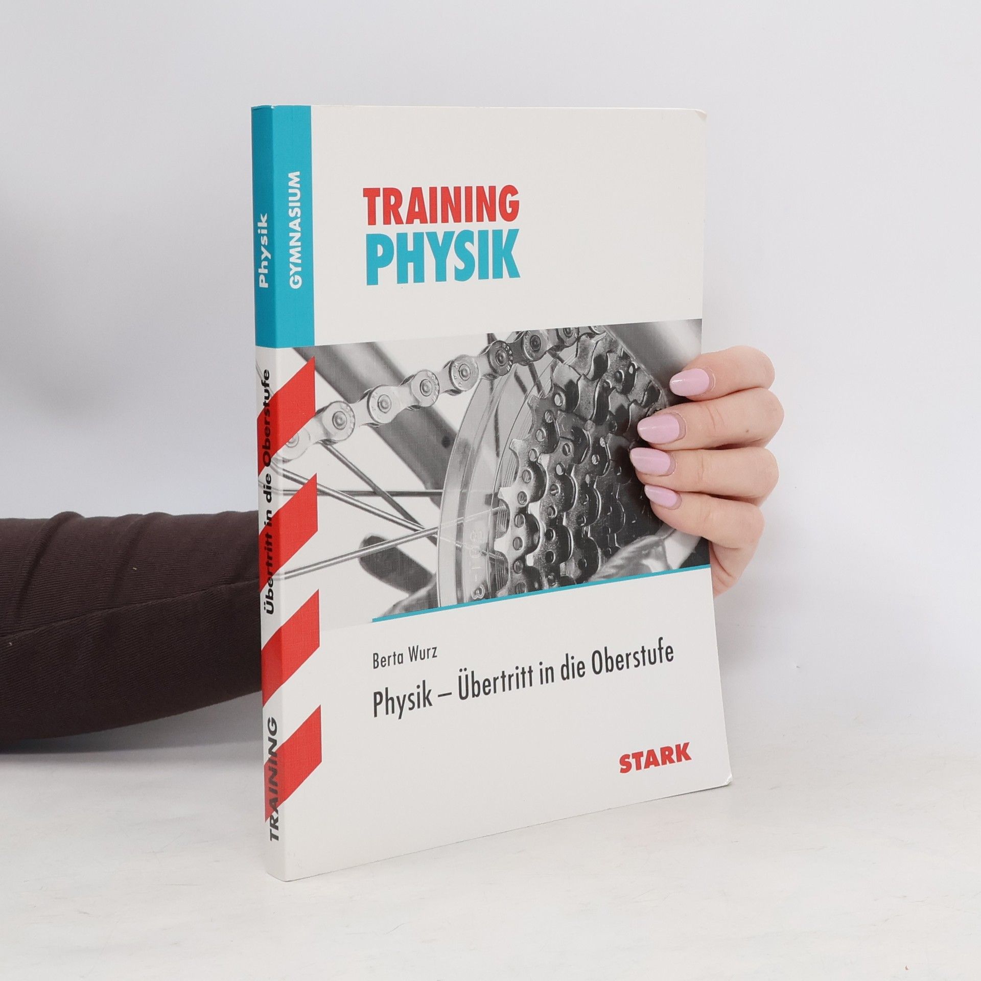 Berta Wurz Physik - Übertritt in die Oberstufe, für G8