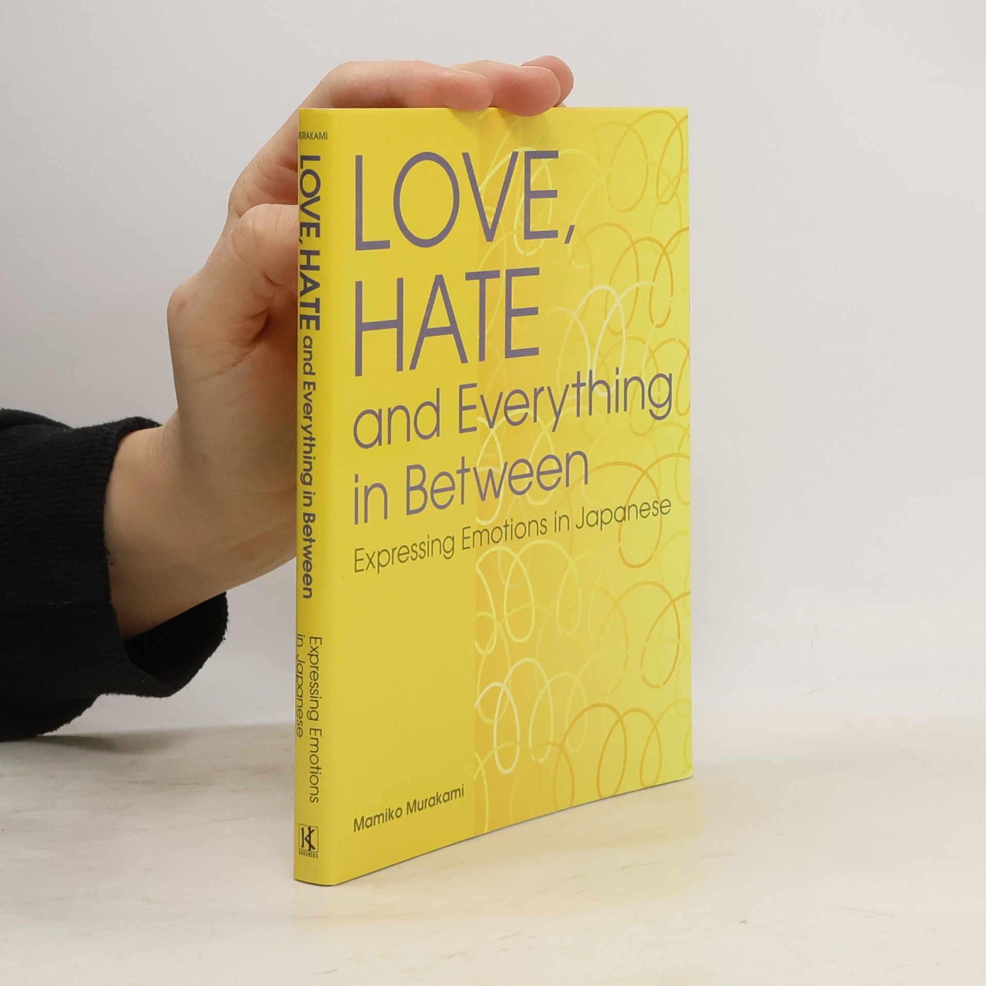 Mamiko Murakami Love, Hate and Everything in Between