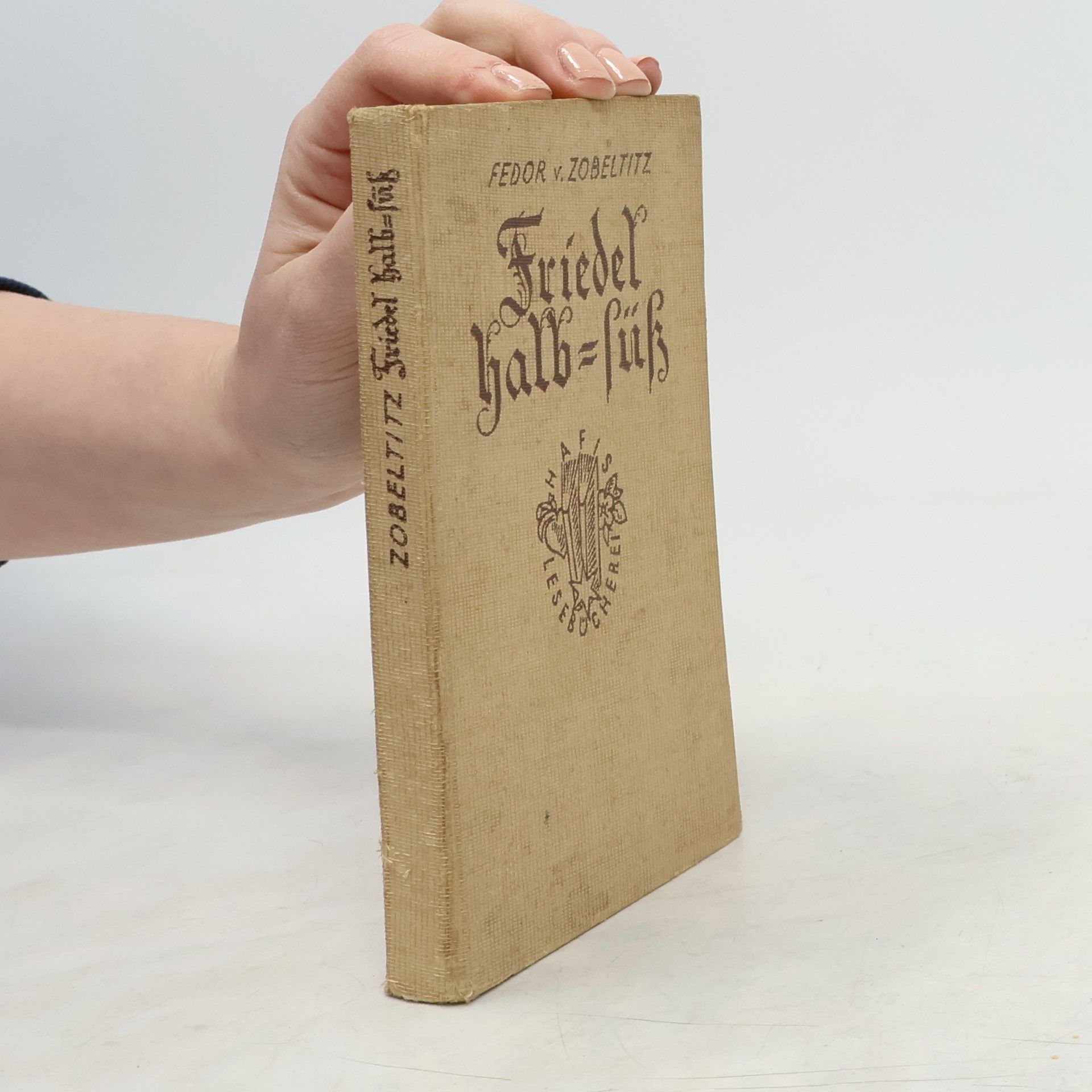 Fedor von Zobeltitz Friedel Halb-füß