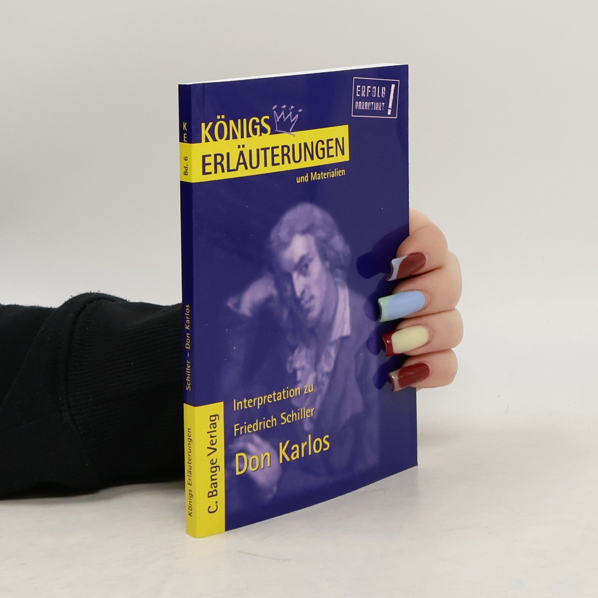 Rüdiger Bernhardt Erläuterungen zu Friedrich Schiller, Don Karlos