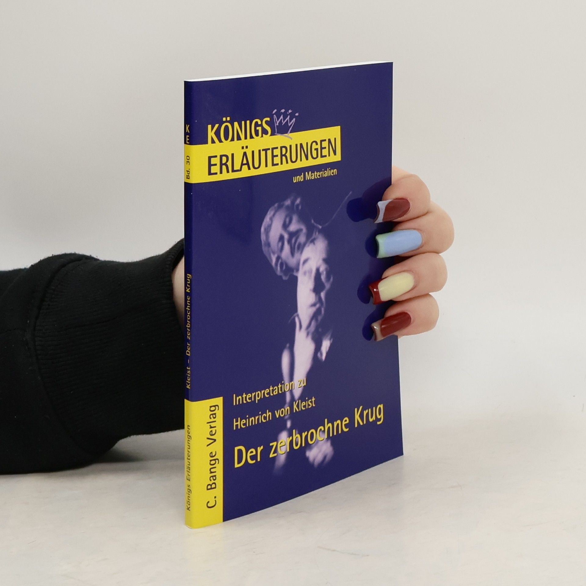 Heinrich von Kleist Der zerbrochne Krug Band 30