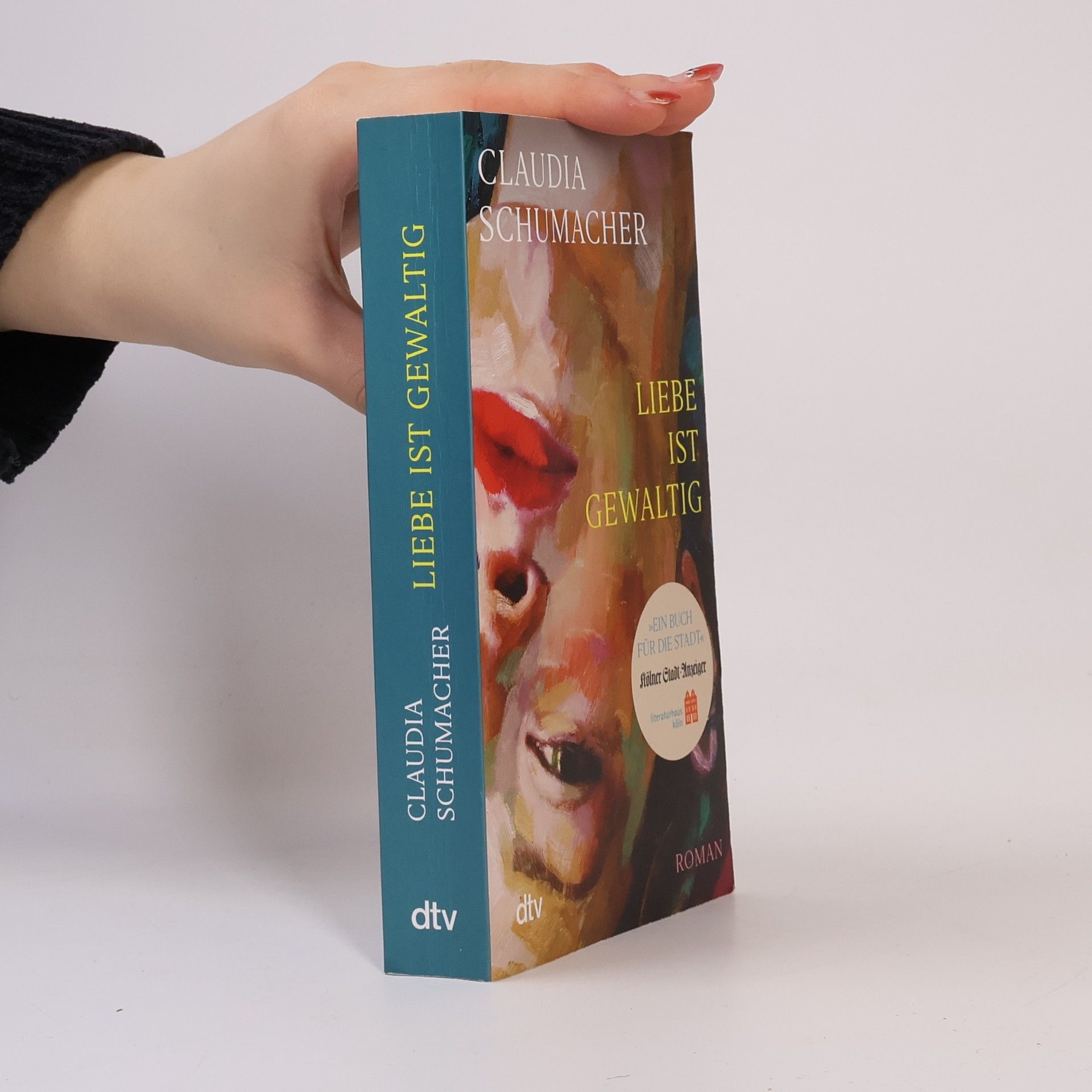 Claudia Schumacher Liebe ist gewaltig