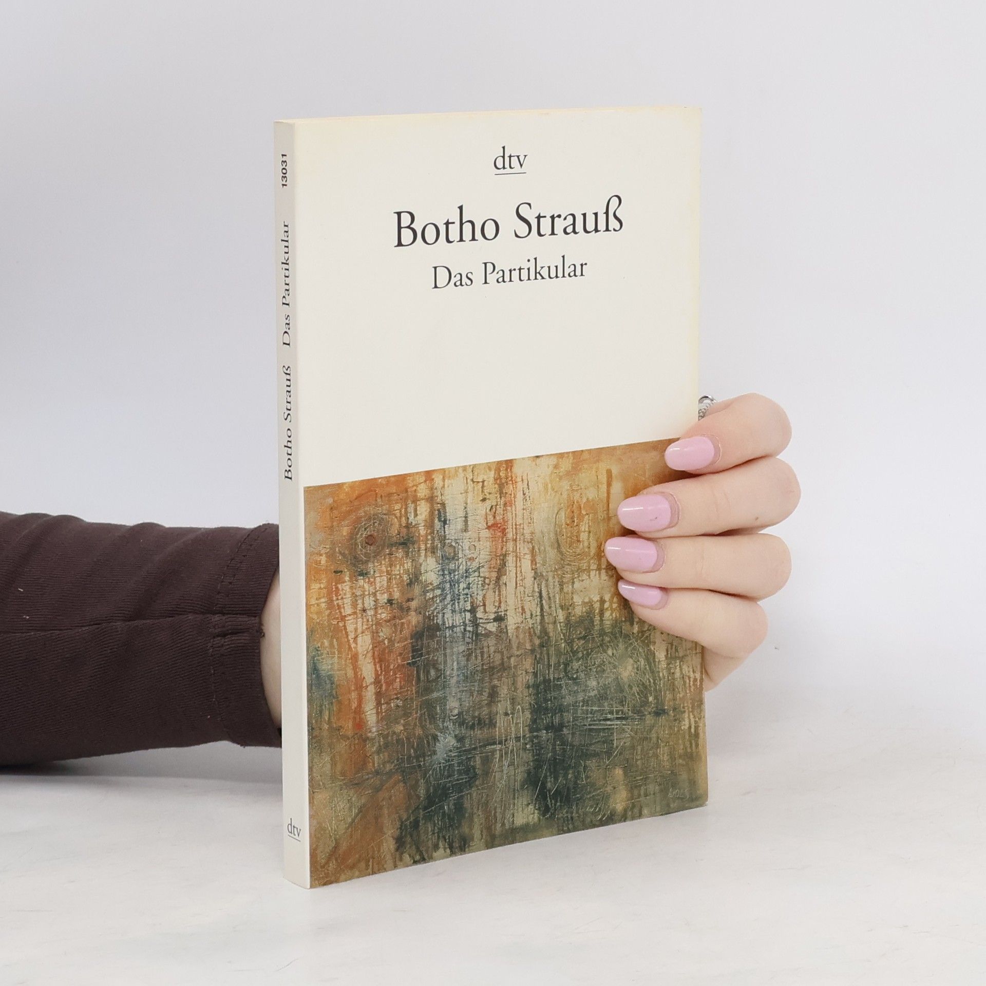 Botho Strauss Das Partikular