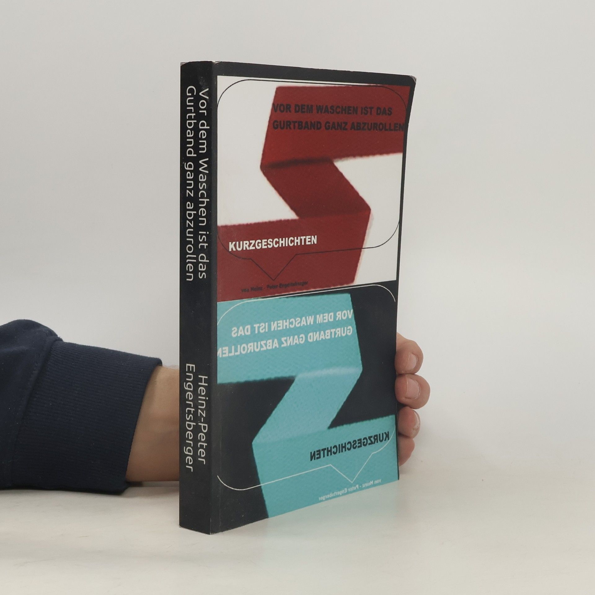 Heinz-Peter Engertsberger Vor dem Waschen ist das Gurtband ganz abzurollen