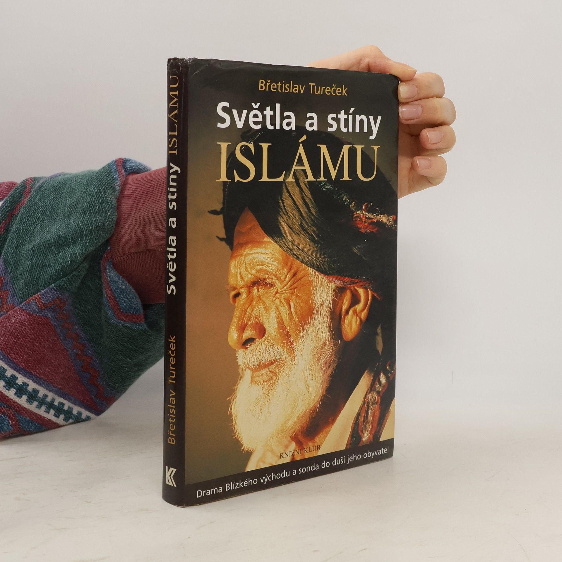 Břetislav Tureček Světla a stíny islámu