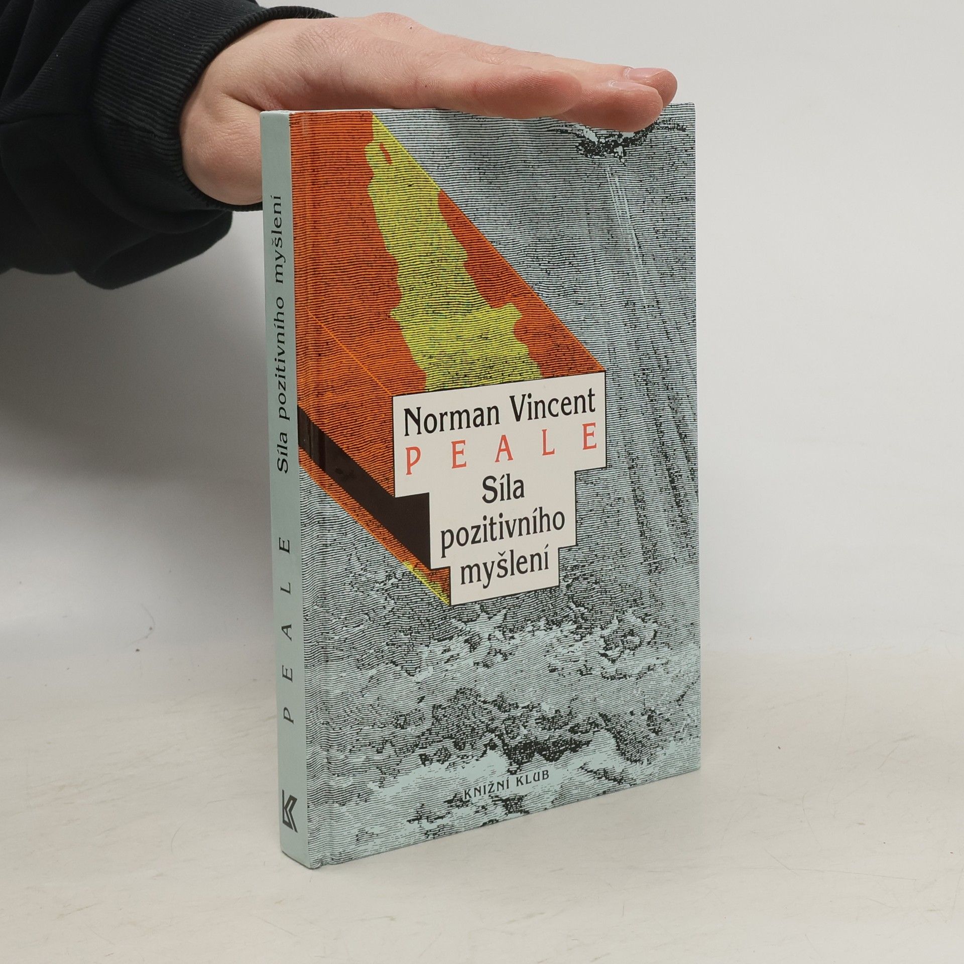 Norman Vincent Peale Síla pozitivního myšlení