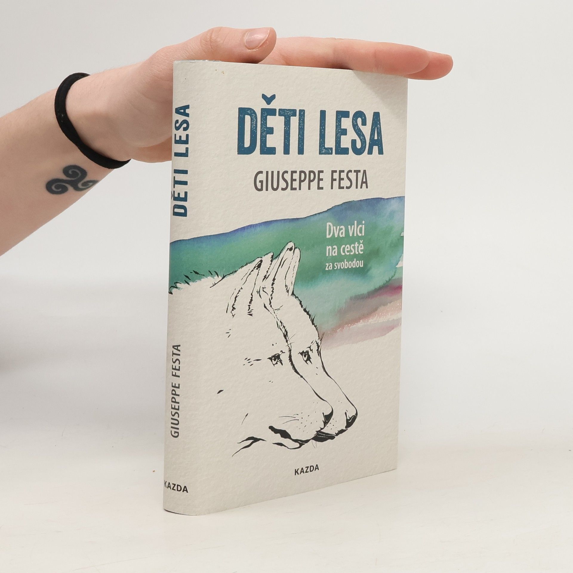 Giuseppe Festa Děti lesa : dva vlci na cestě za svobodou