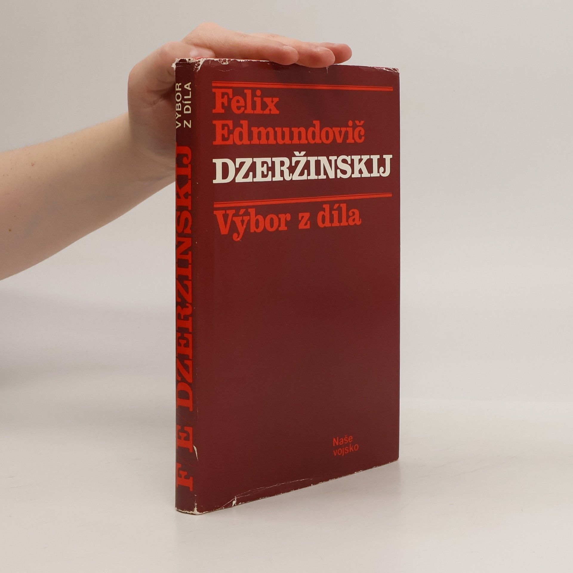 Felix Edmundovičvič Dzeržinský Dzeržinskij. Výbor z díla