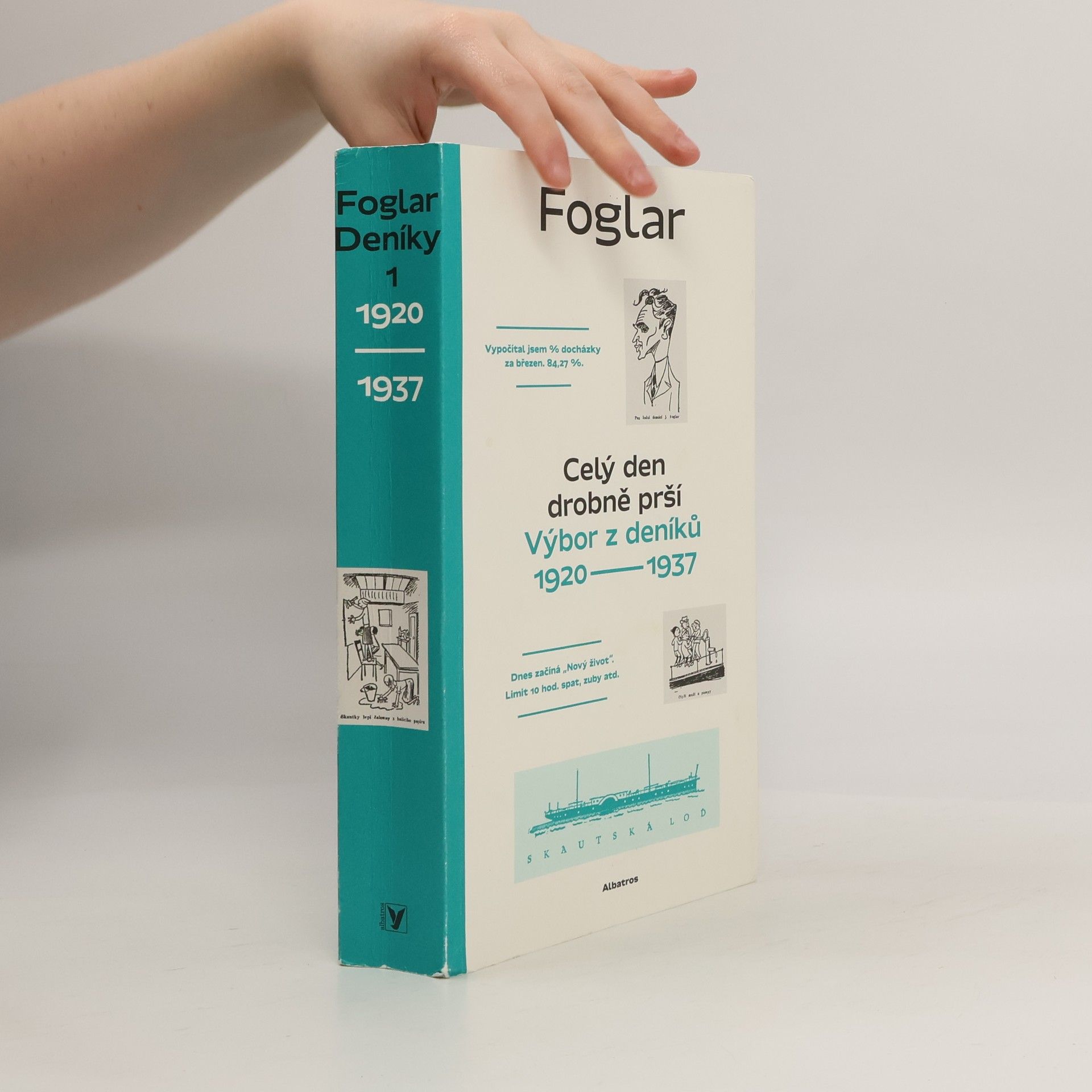 Jaroslav Foglar Celý den drobně prší. Výbor z deníků 1920-1937