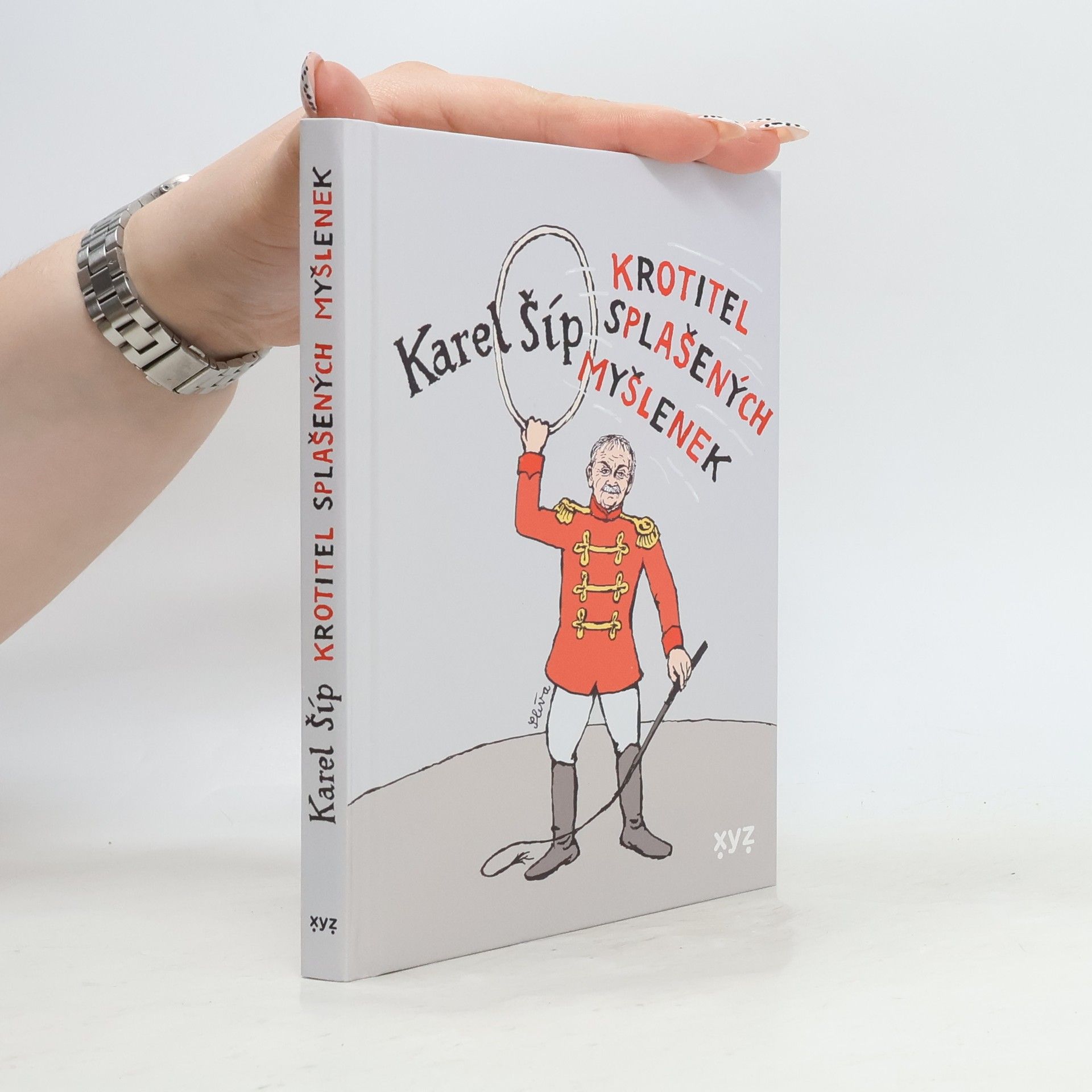 Karel Šíp Krotitel splašených myšlenek
